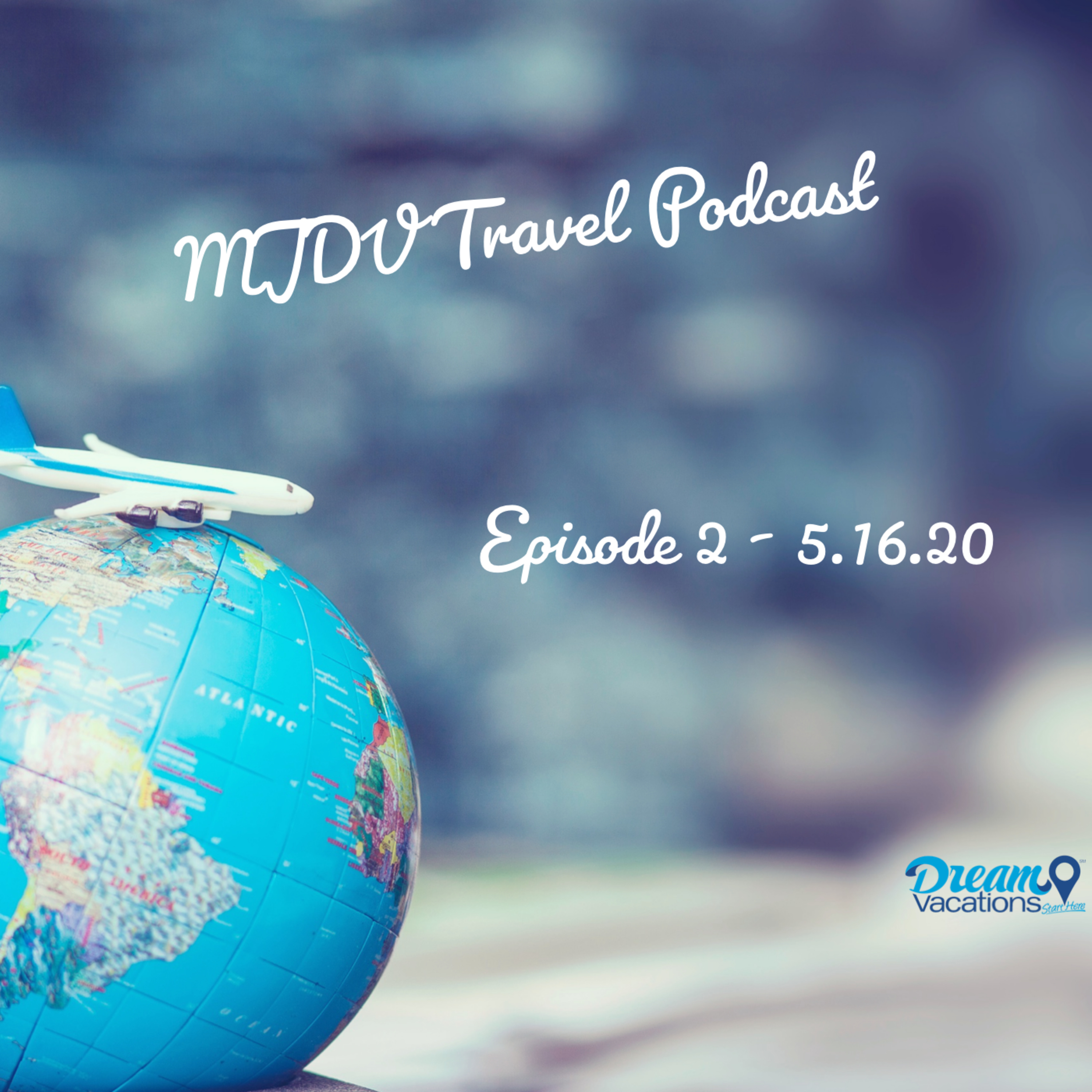 MJDV Travel Podcast
