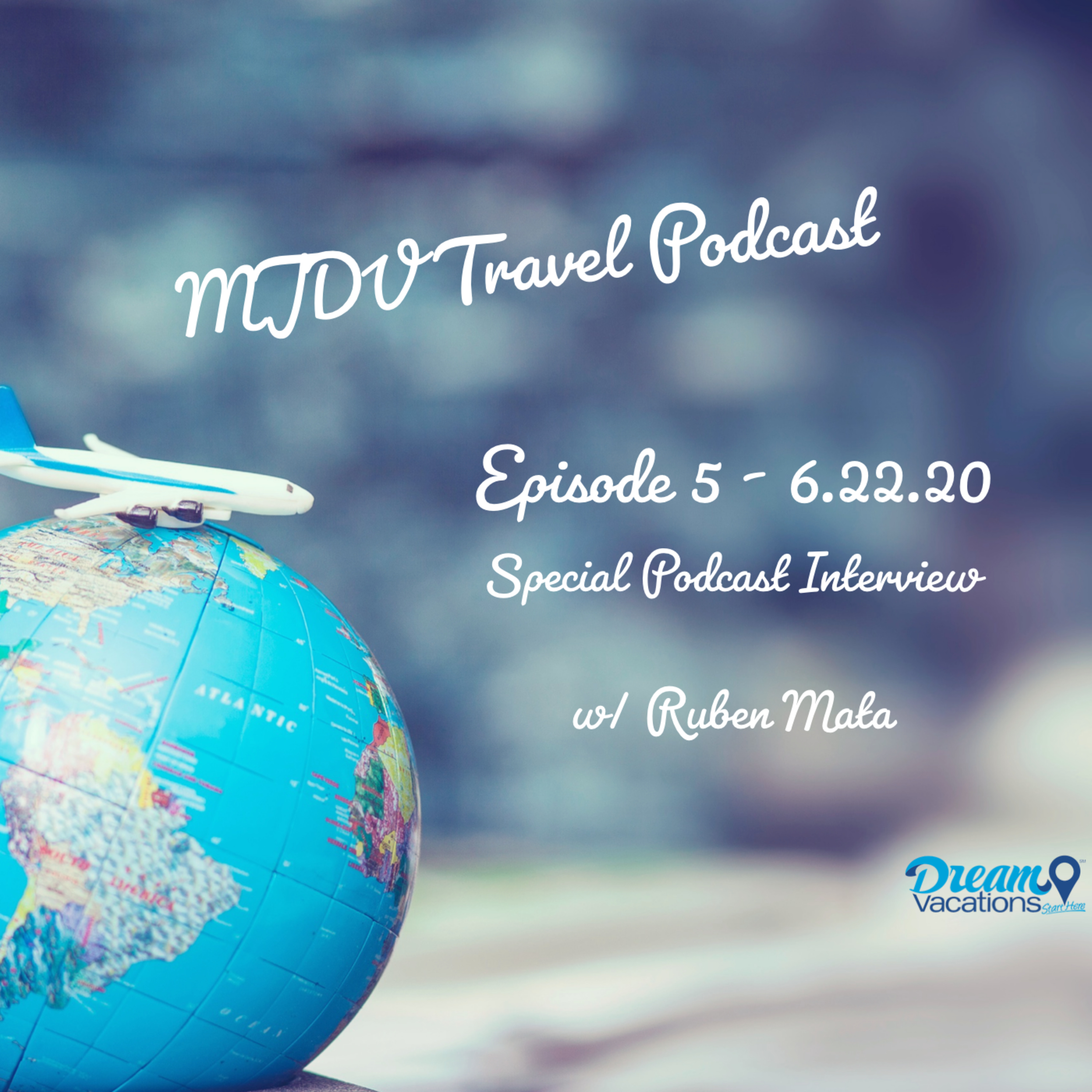 MJDV Travel Podcast