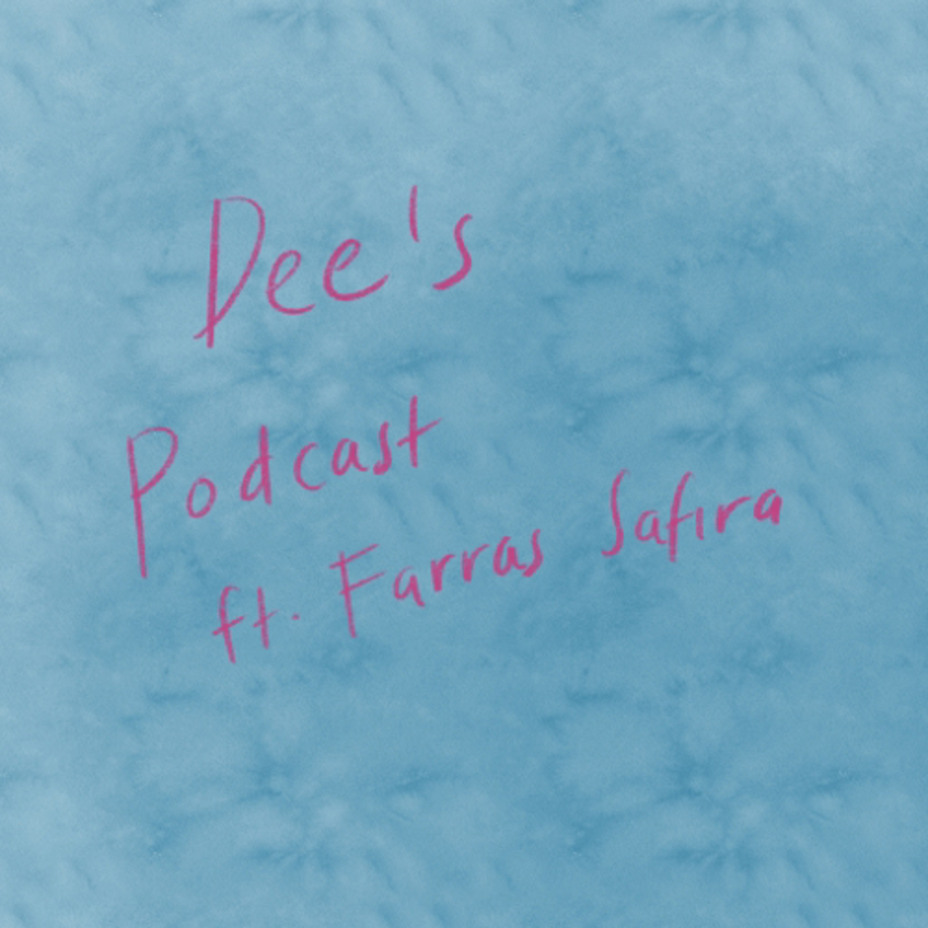 Dee Podcast ft. Farras Safira episode artwork