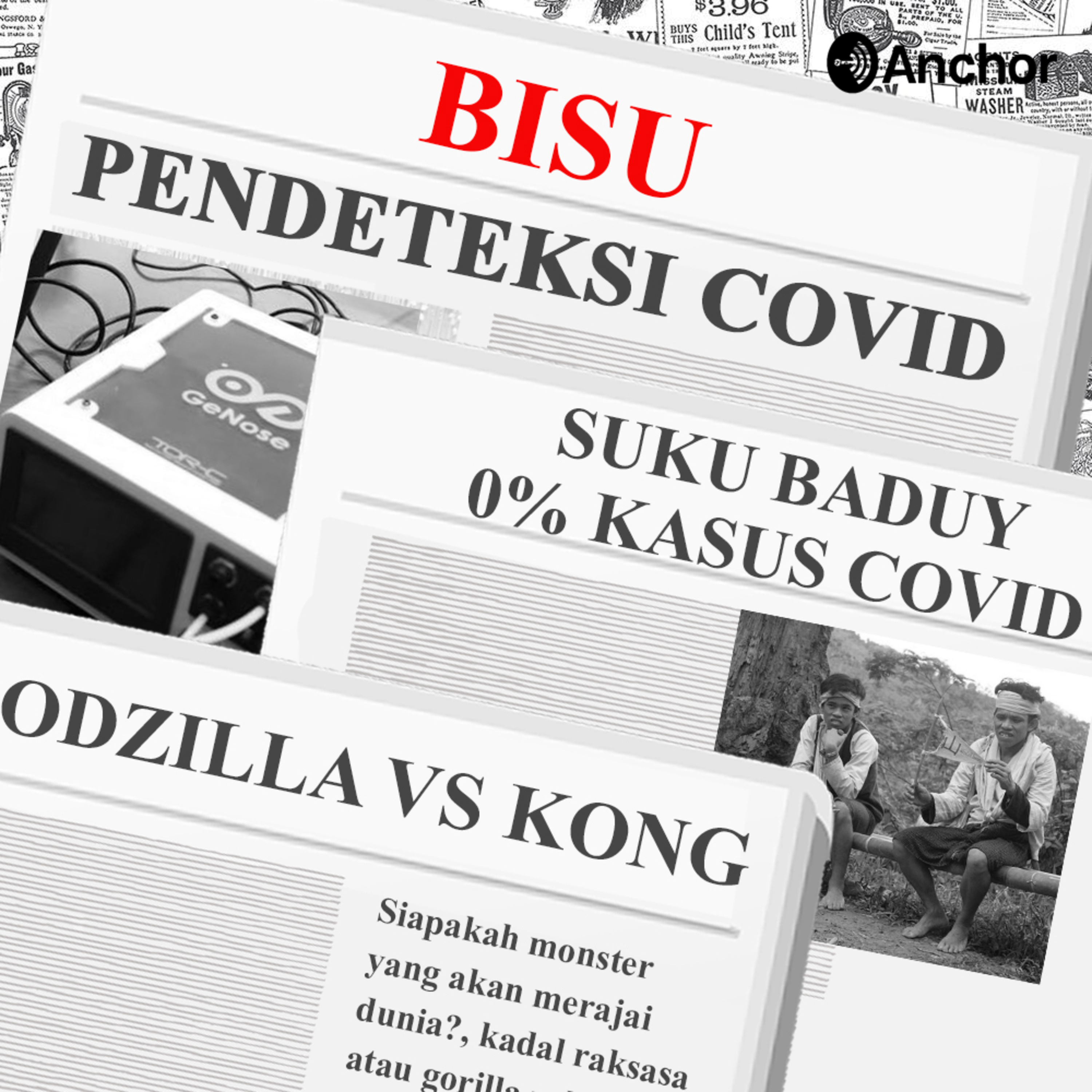 2. Beragam Isu ter-Update: Alat deteksi Virus Corona karya negeri, Suku Baduy 0 Kasus Covid-19, Trailer Godzilla vs Kong! episode artwork