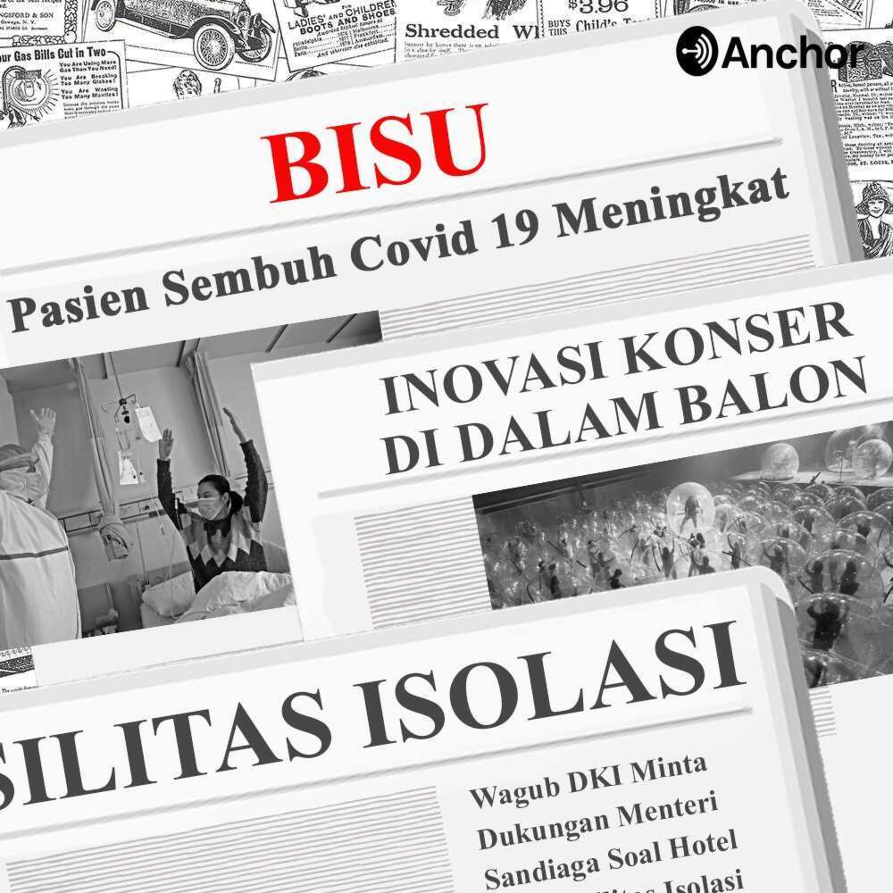 4. Beragam Isu ter-Update: Pasien Sembuh Covid 19 Meningkat! Konser Masa Pandemi Dengan Gelembung? episode artwork
