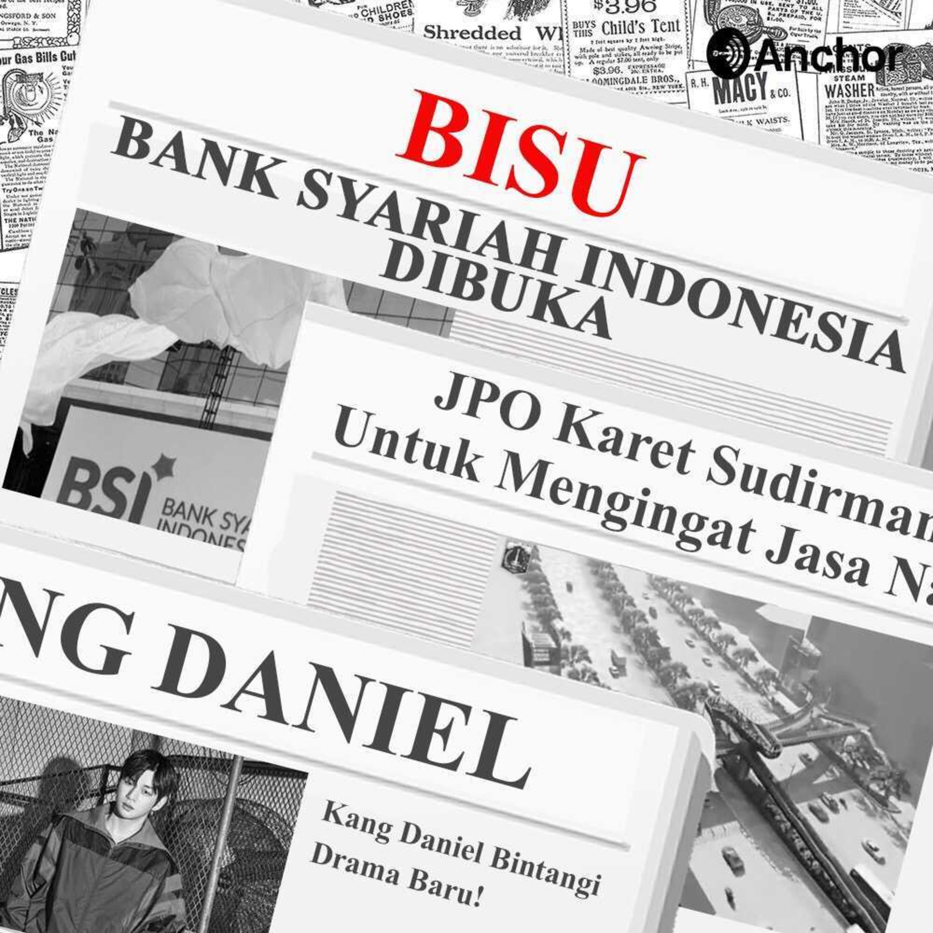 6. Beragam Isu ter-Update: Bank Syariah Indonesia Dibuka, JPO Karet Sudirman Untuk Mengingat Jasa Nakes, Kang Daniel Bintangi Drama Baru! episode artwork