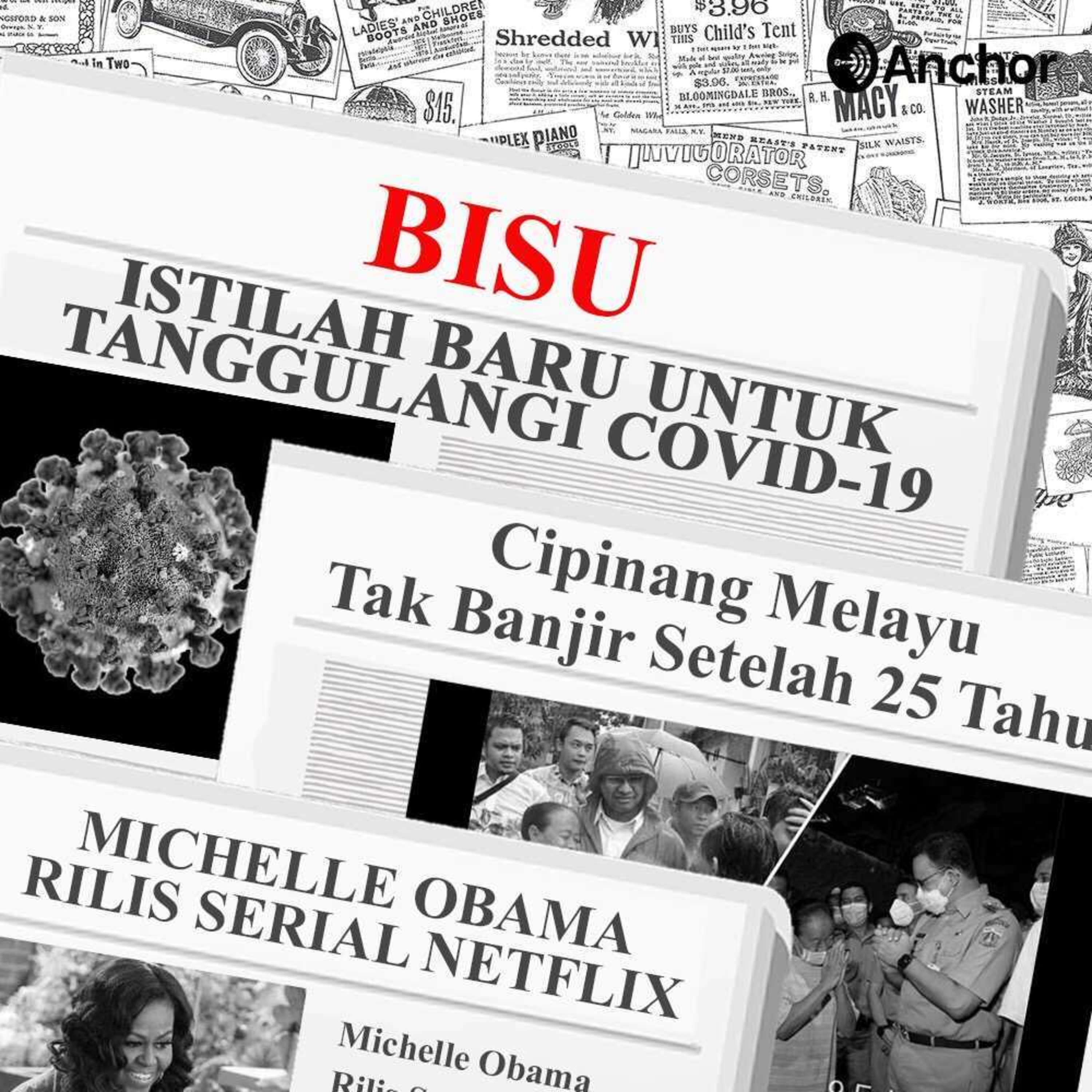 12. Beragam Isu ter-Update: Istilah Baru Pemerintah untuk Tanggulangi Covid-19, Cipinang Melayu Tak Banjir Setelah 25 Tahun, Michelle Obama Rilis Serial Bersama Netflix! episode artwork