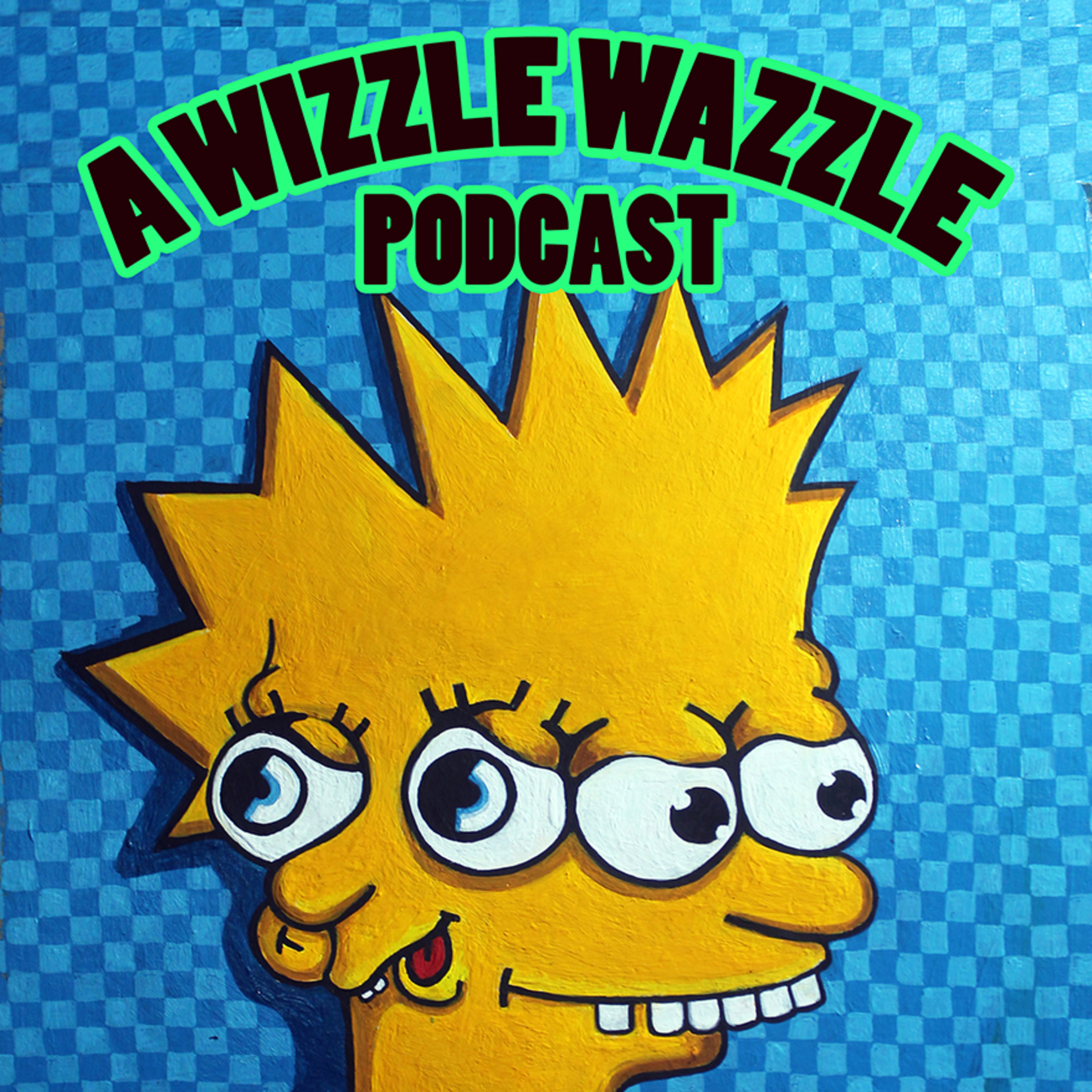 "ma'am, i need you to calm down" - episode 5 - a wizzle wazzle podcast