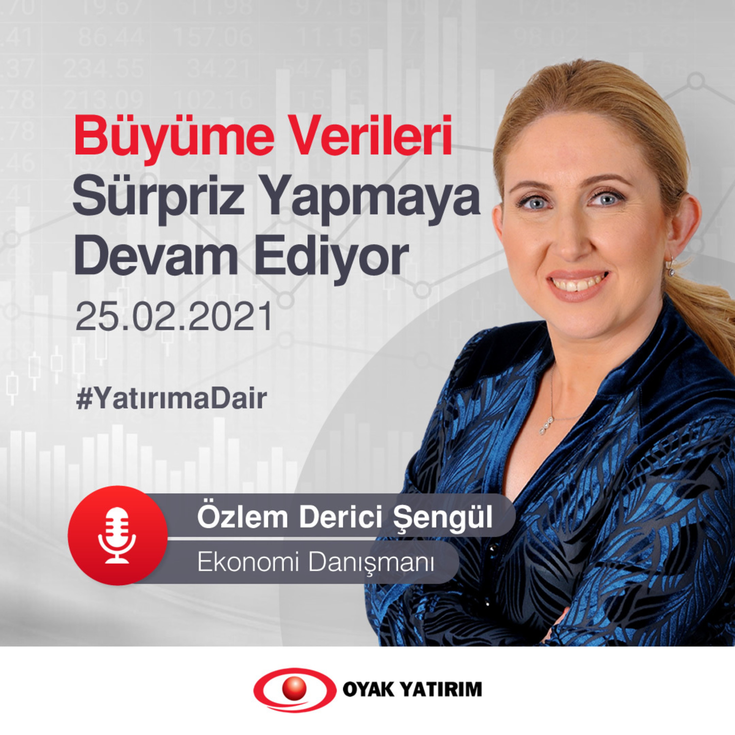 Büyüme Verileri Sürpriz Yapmaya Devam Ediyor!  episode artwork
