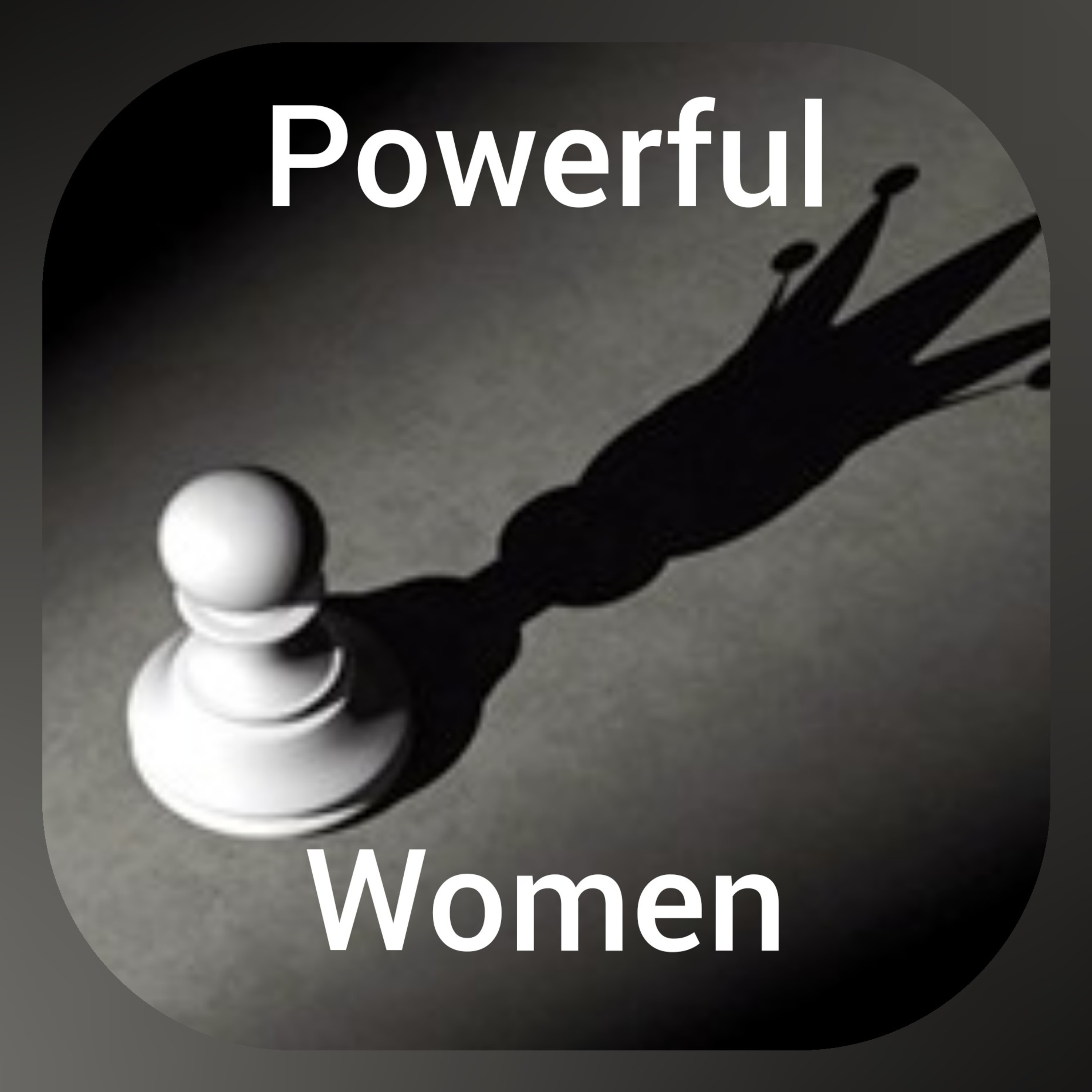 Ep 4: Powerful Women