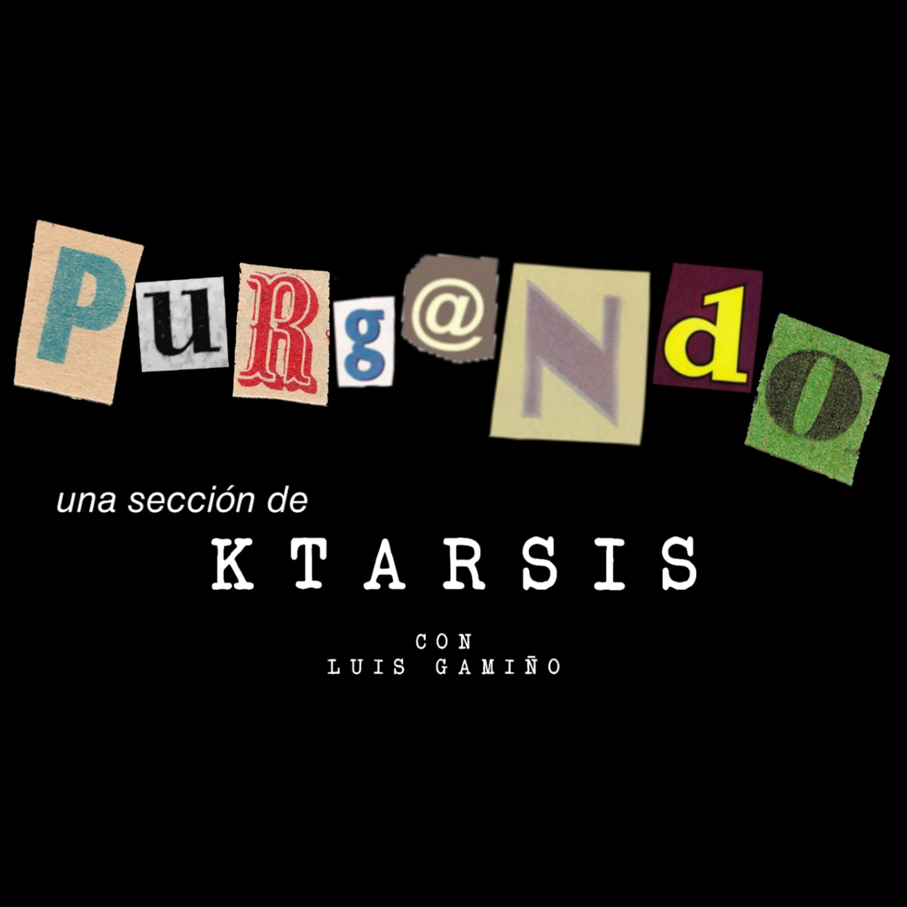 KTARSIS con Luis Gamiño