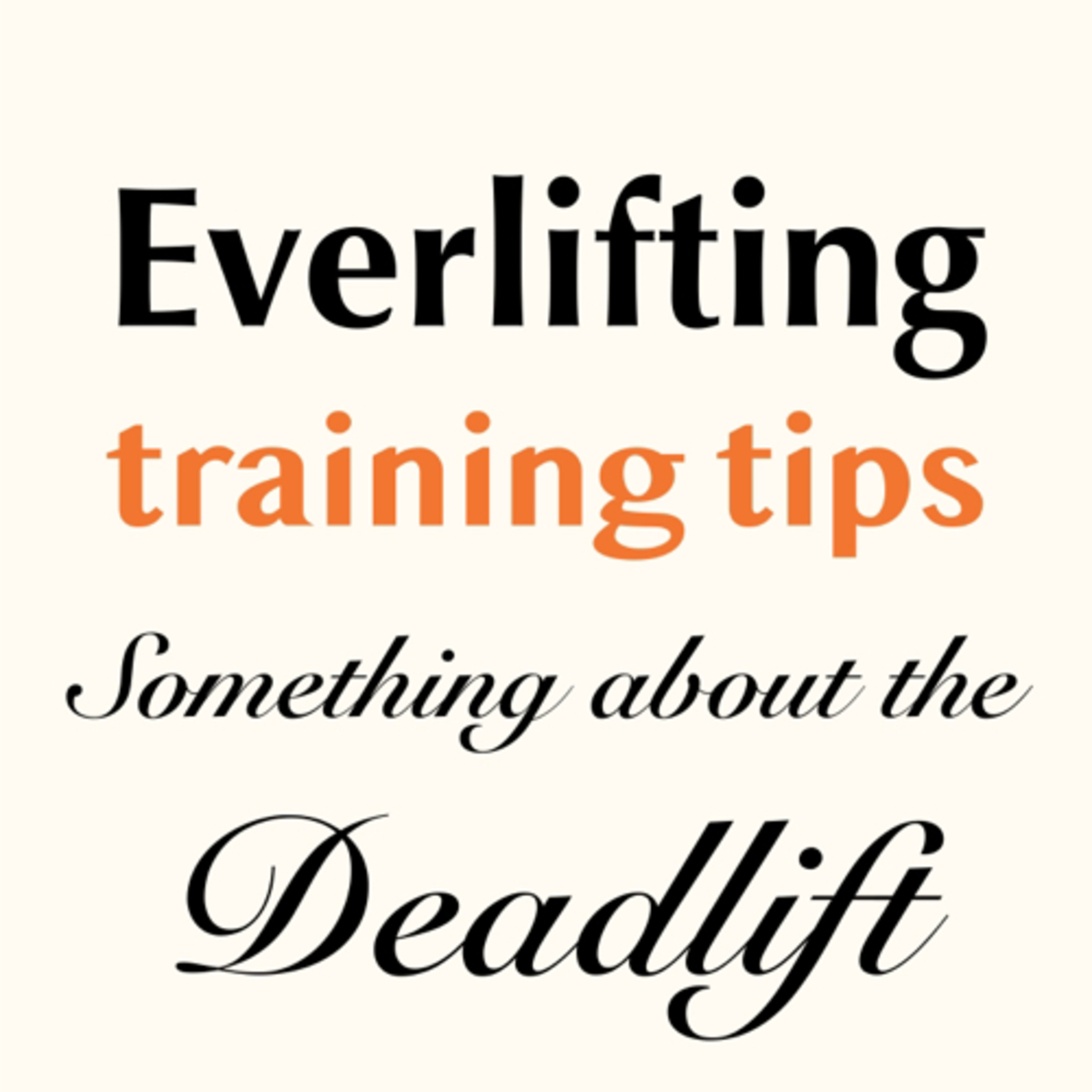 Training Tips #2 - something about the deadlift Training Tips #2 - something about the deadlift