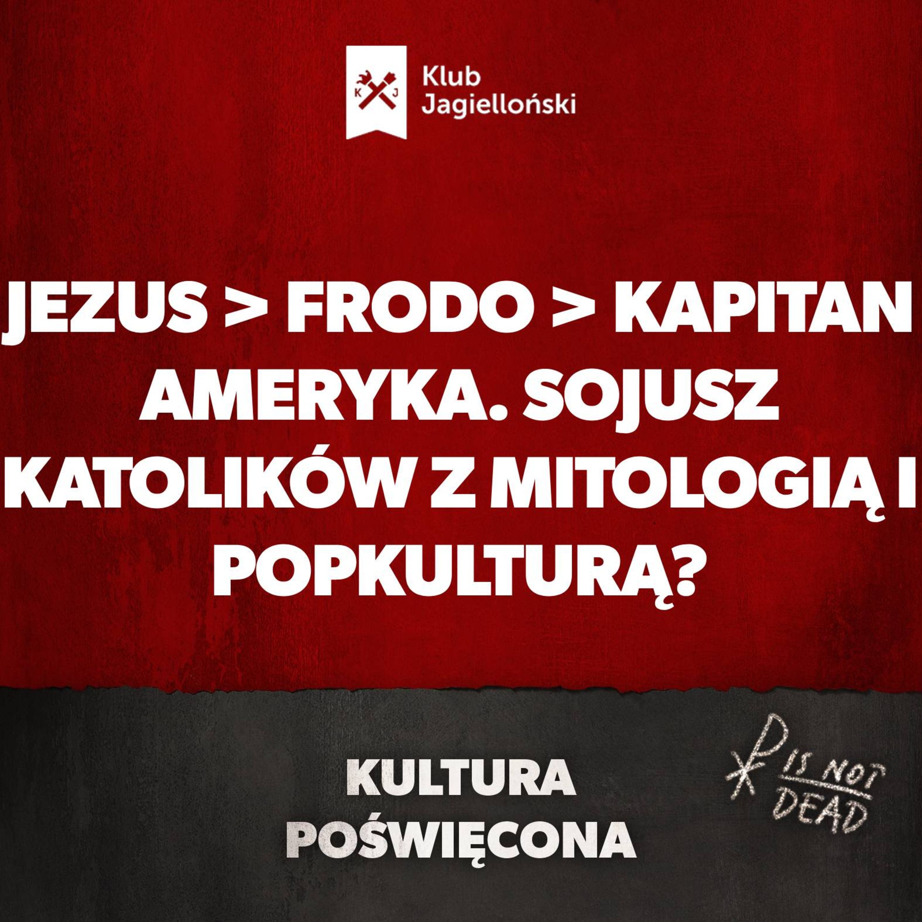 Jezus > Frodo > Kapitan Ameryka. Sojusz katolików z mitologią i popkulturą? episode artwork