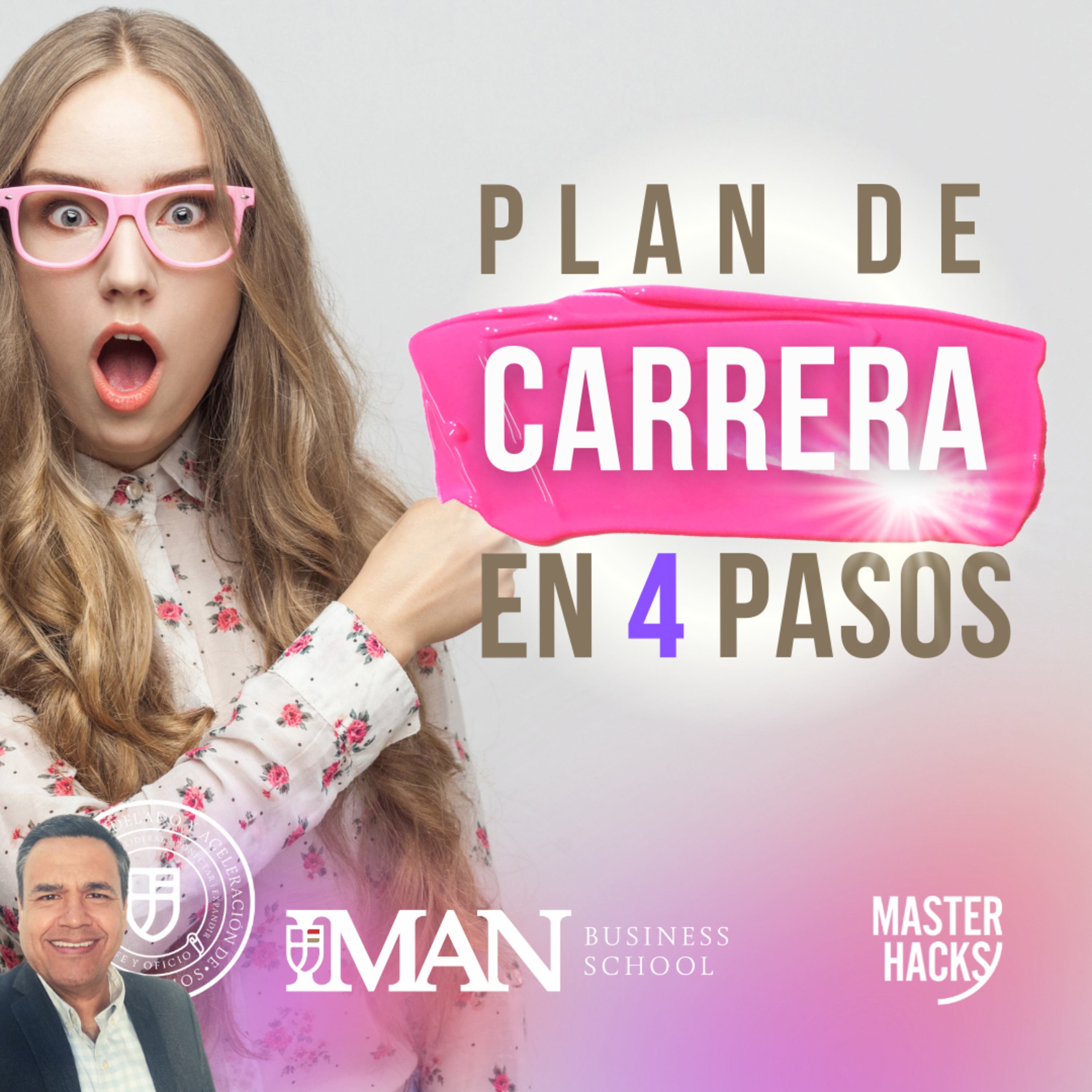 Plan de carrera en 4 pasos: hazlo con Maestría episode artwork