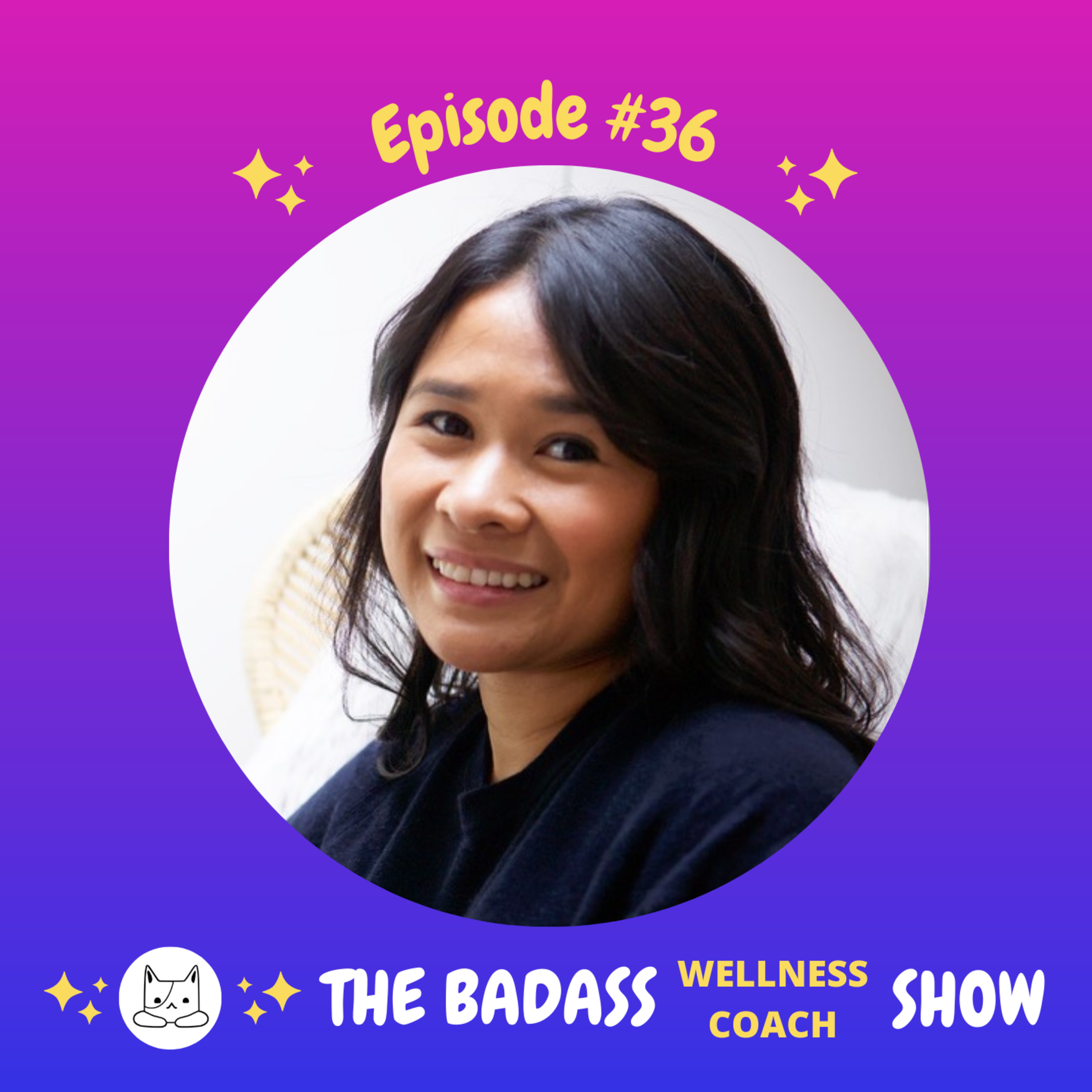 The Badass Wellness Coach Show