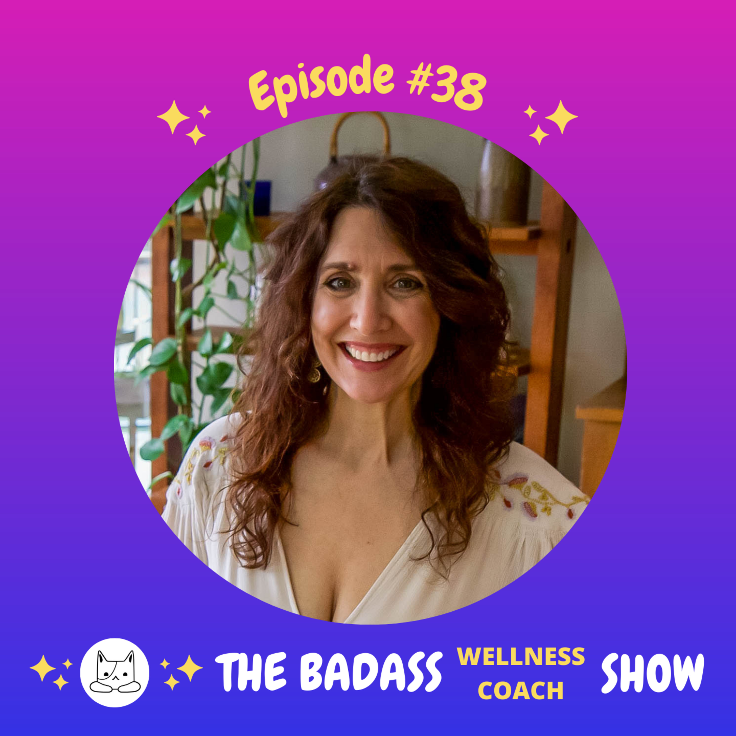 The Badass Wellness Coach Show