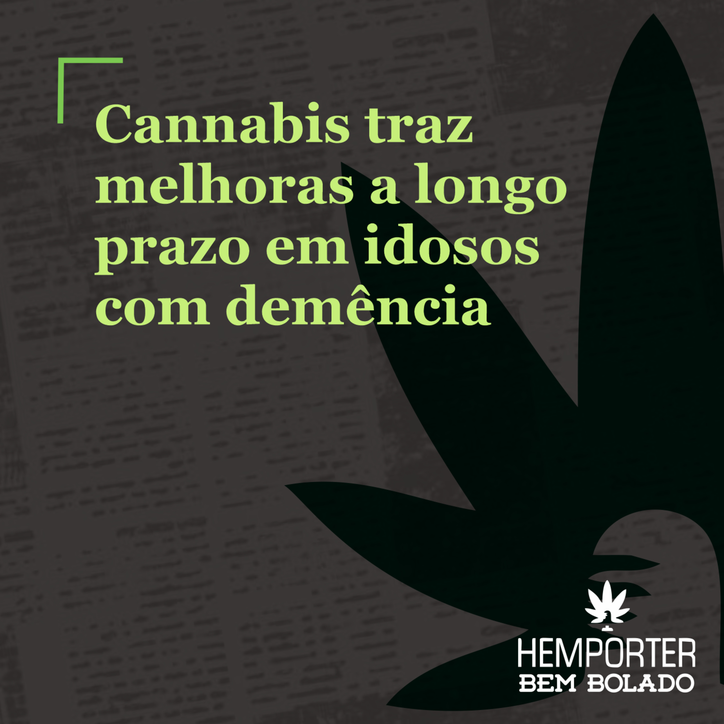 Cannabis traz melhoras a longo prazo em idosos com demência episode artwork