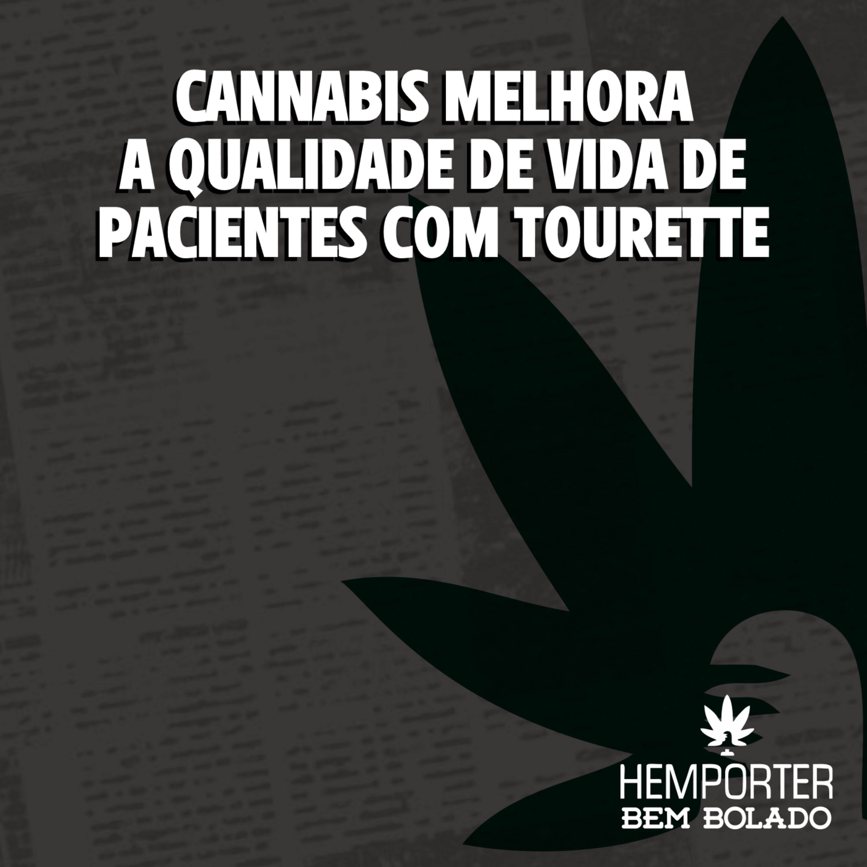 Cannabis melhora a qualidade de vida de pacientes com Tourette episode artwork