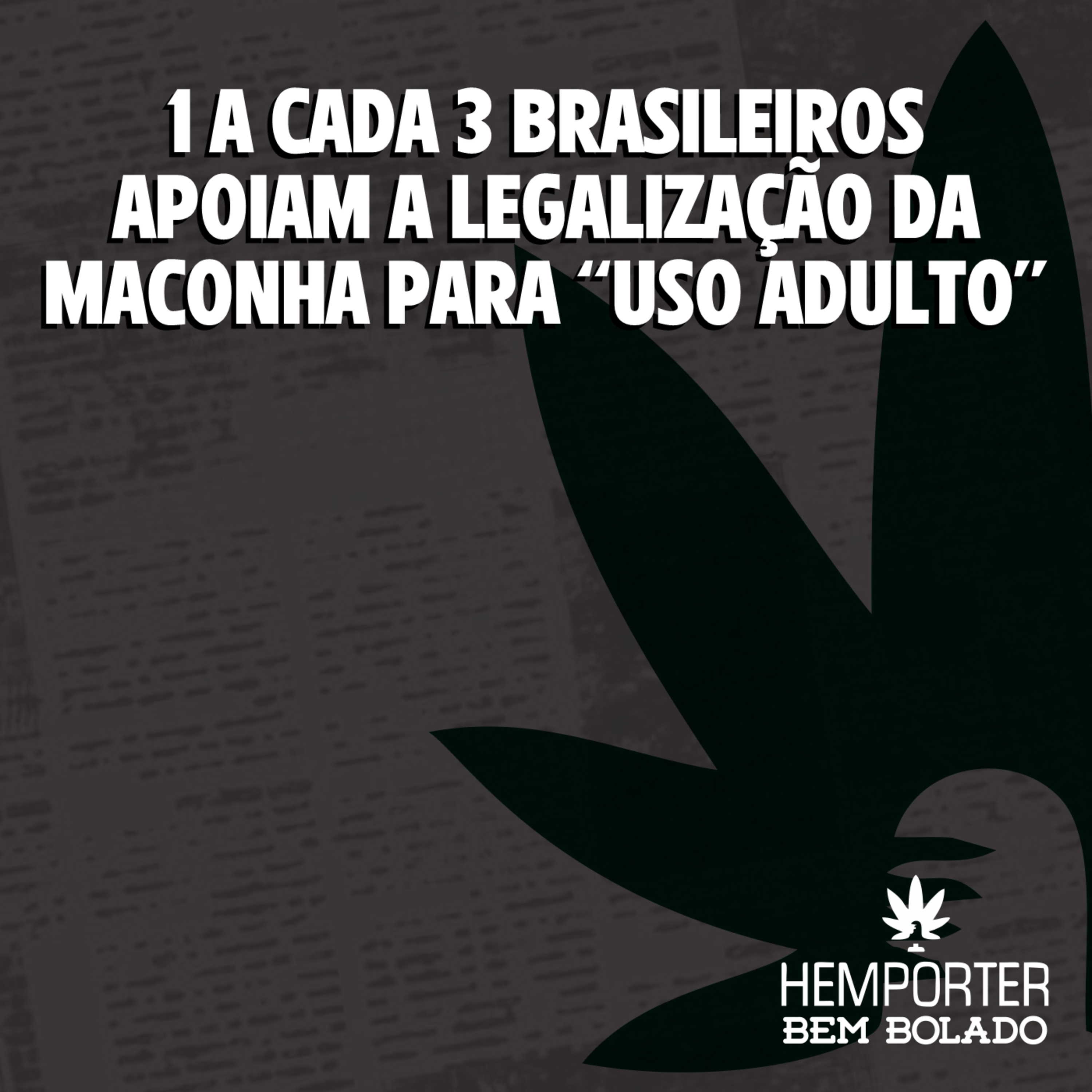 1 a cada 3 brasileiros apoiam a legalização da maconha para ‘‘uso adulto’’ episode artwork