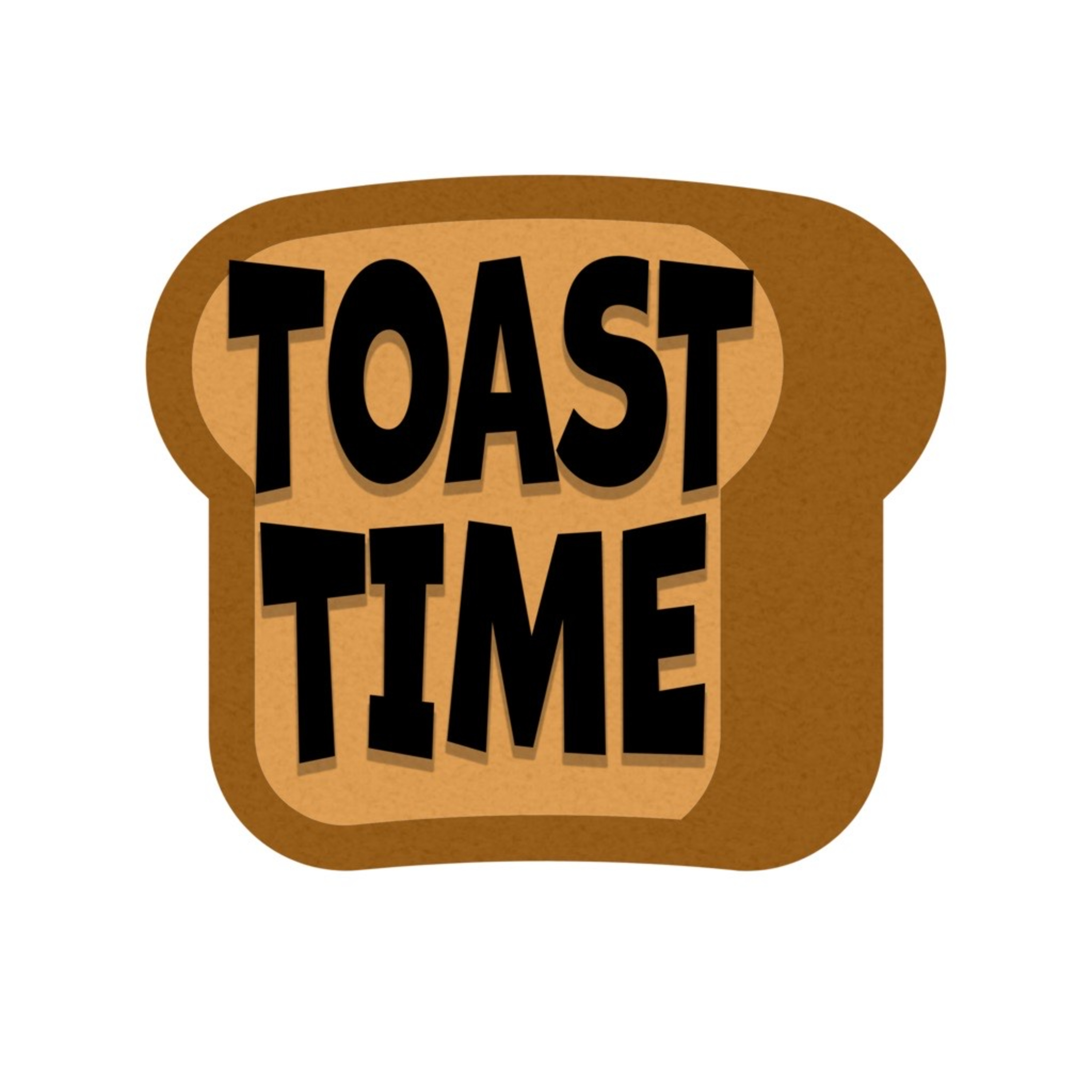 Toast Time episode artwork