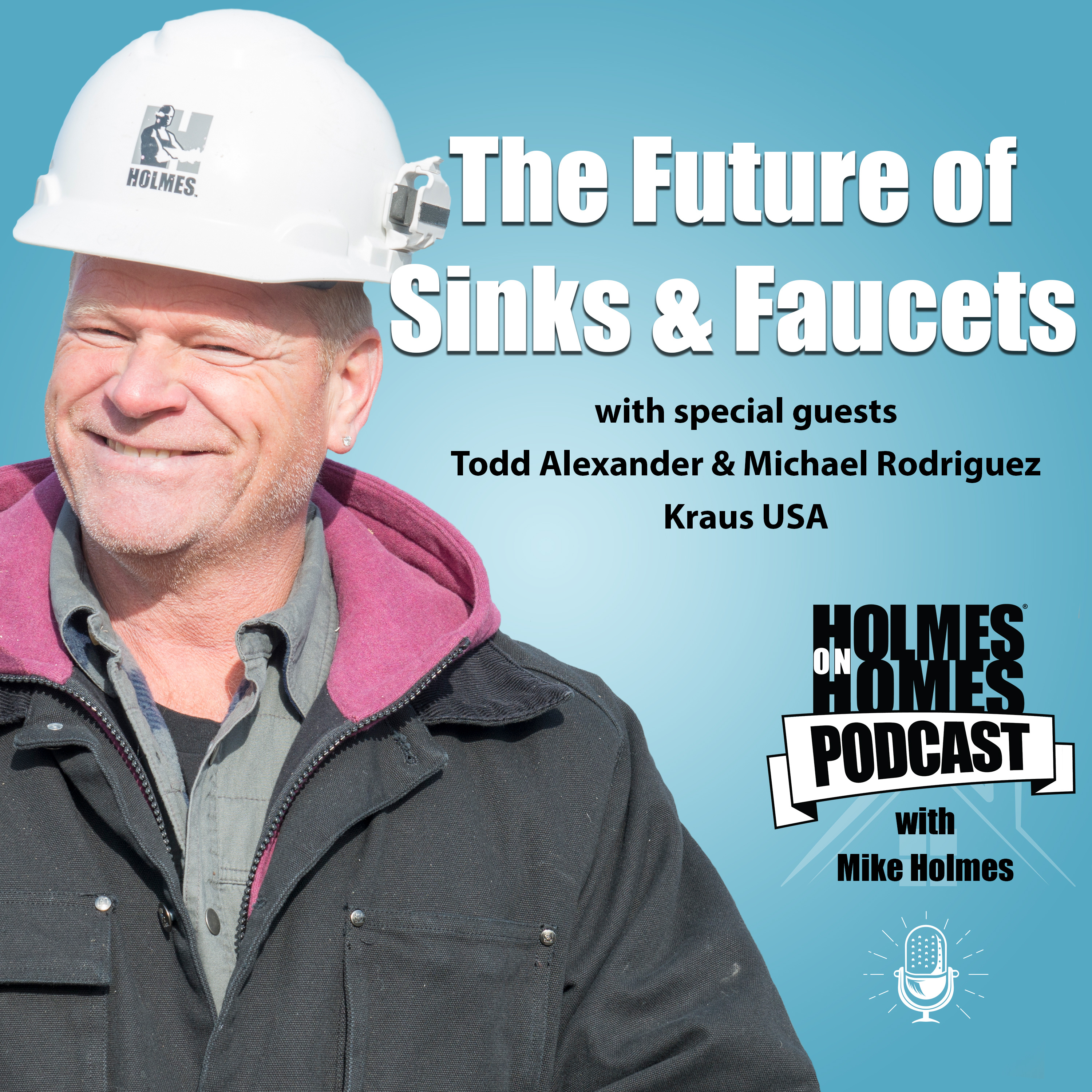 Holmes on Homes Podcast with Mike Holmes