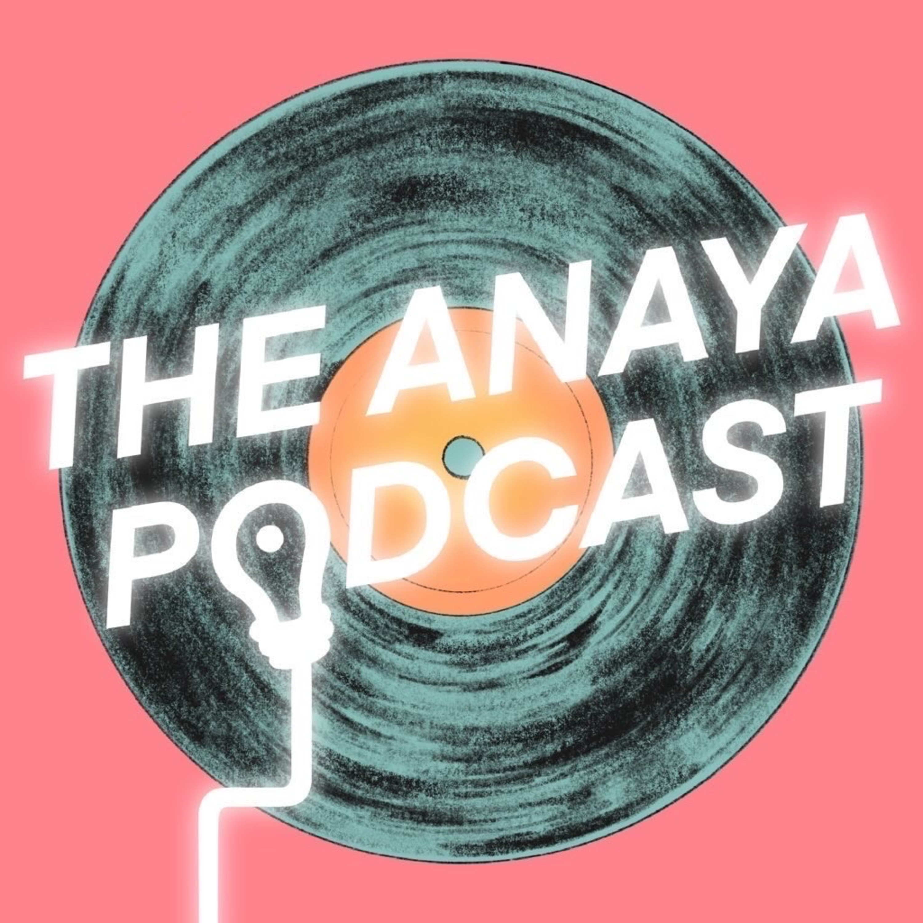 The ANAYA Podcast