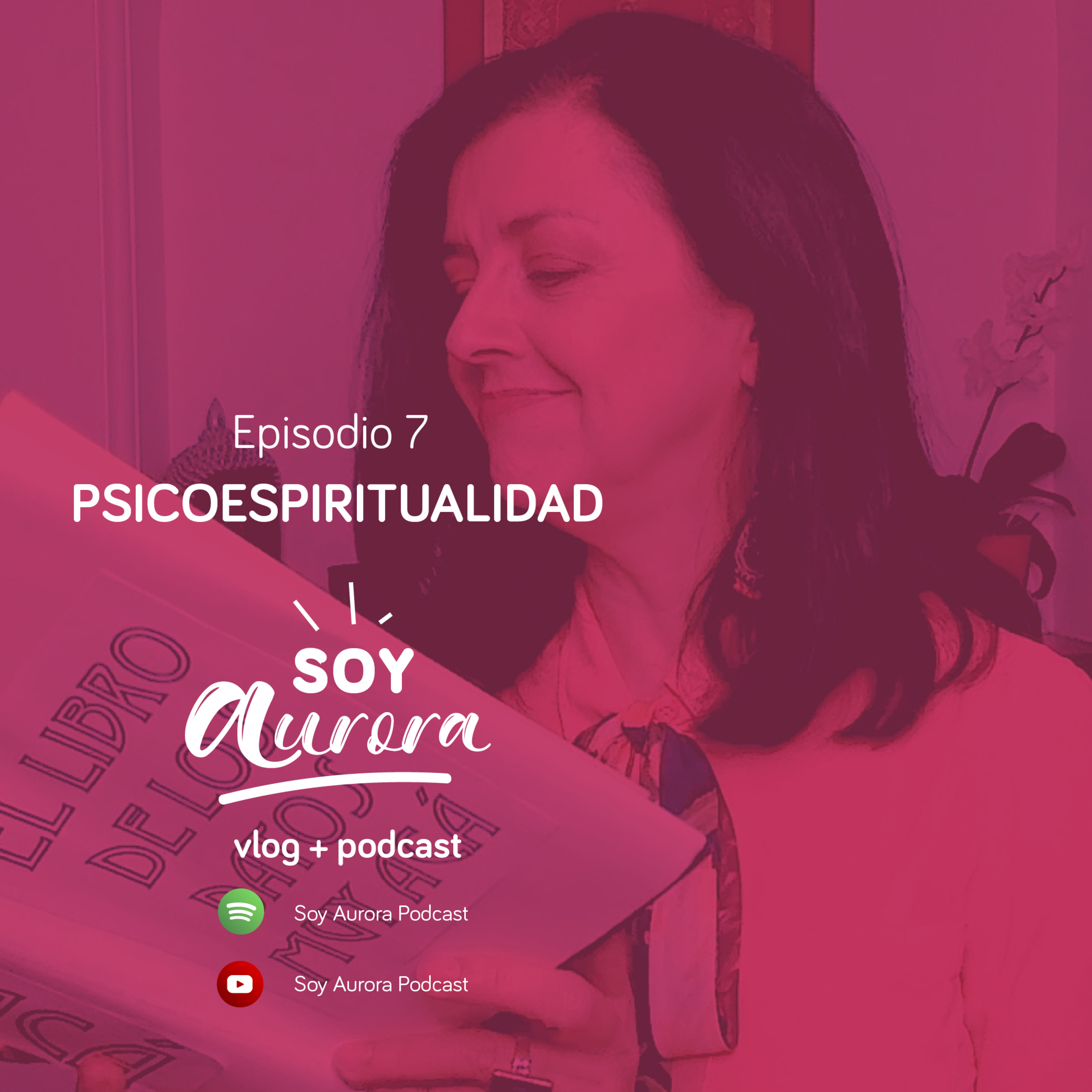 E7 PSICOESPIRITUALIDAD episode artwork