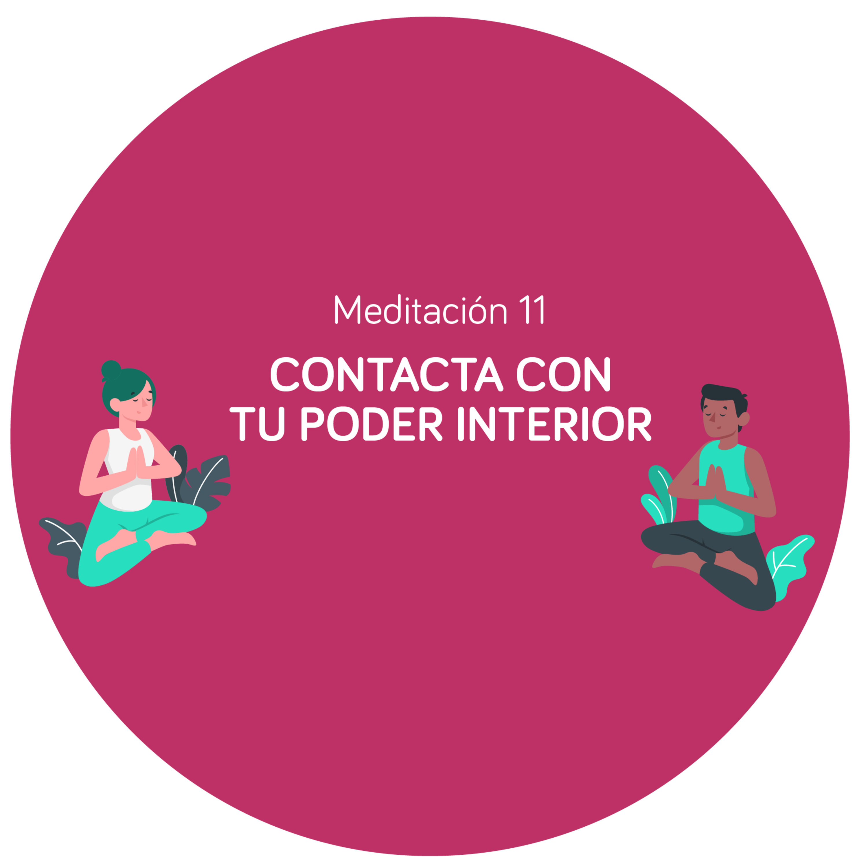 MEDITACIÓN 11 CONTACTA CON TU PODER INTERIOR episode artwork