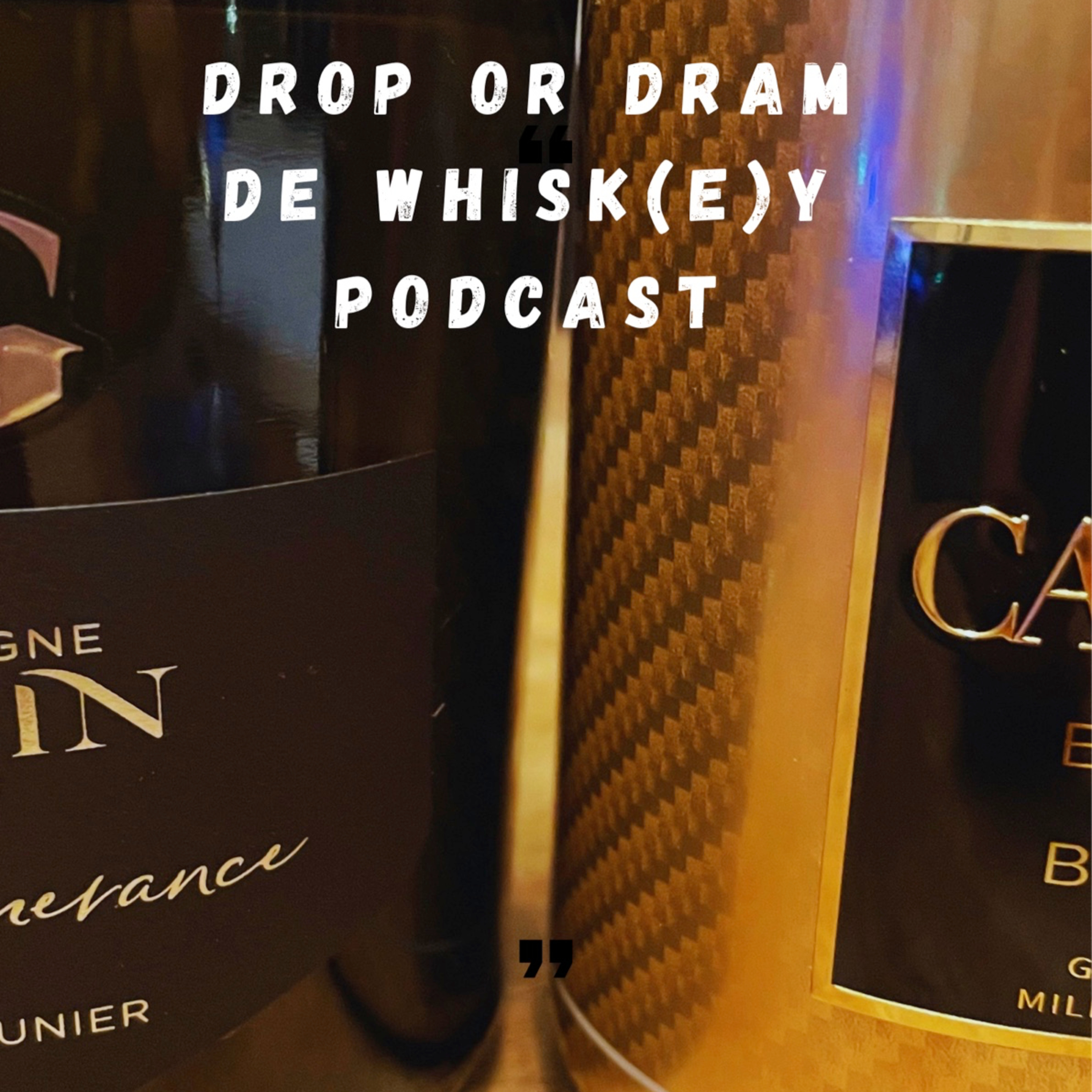 Drop or Dram de whisk(e)y podcast afl. 21 : Bubbels Bubbels Bubbels  episode artwork