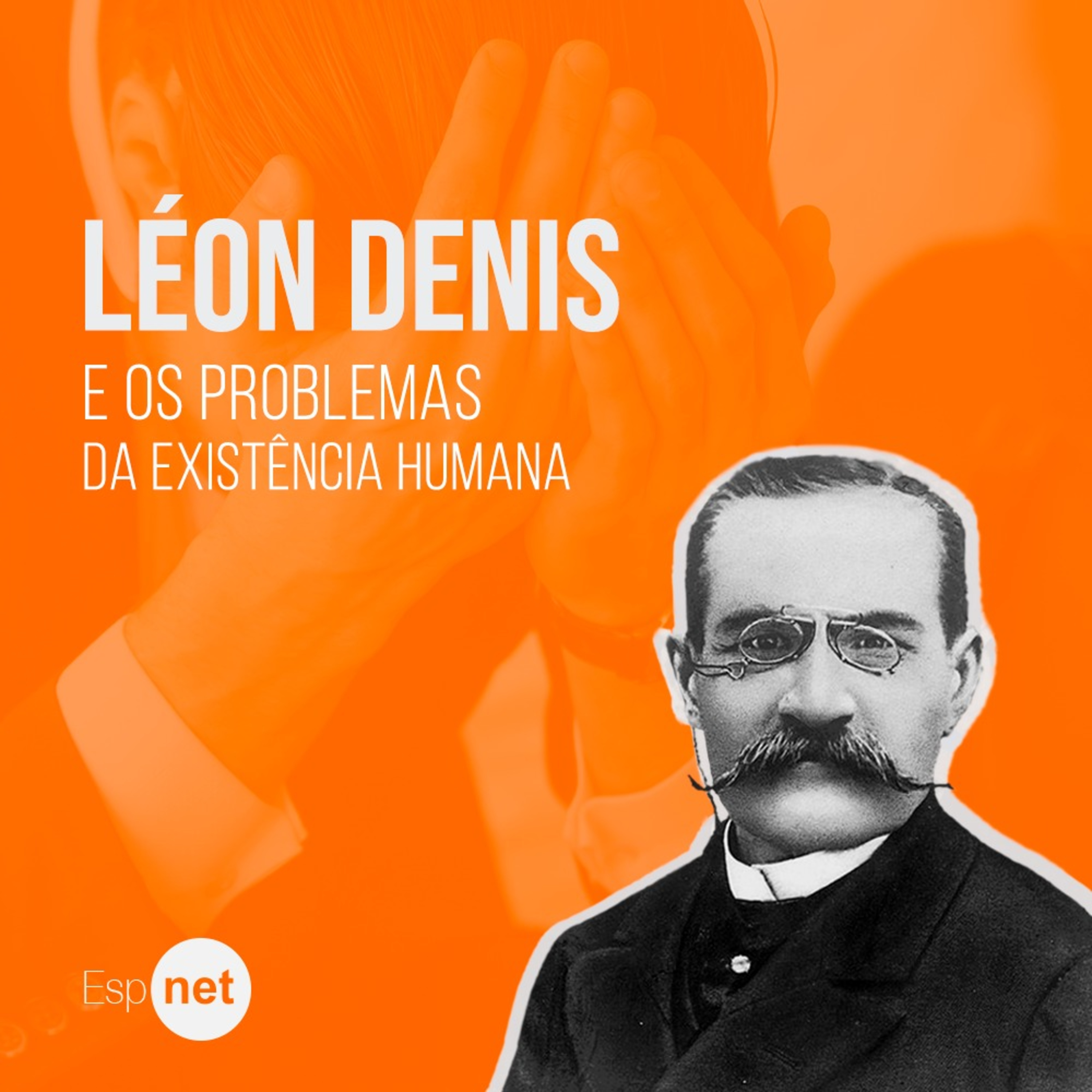 Léon Denis e os Problemas da Existência Humana - Programa 044 episode artwork
