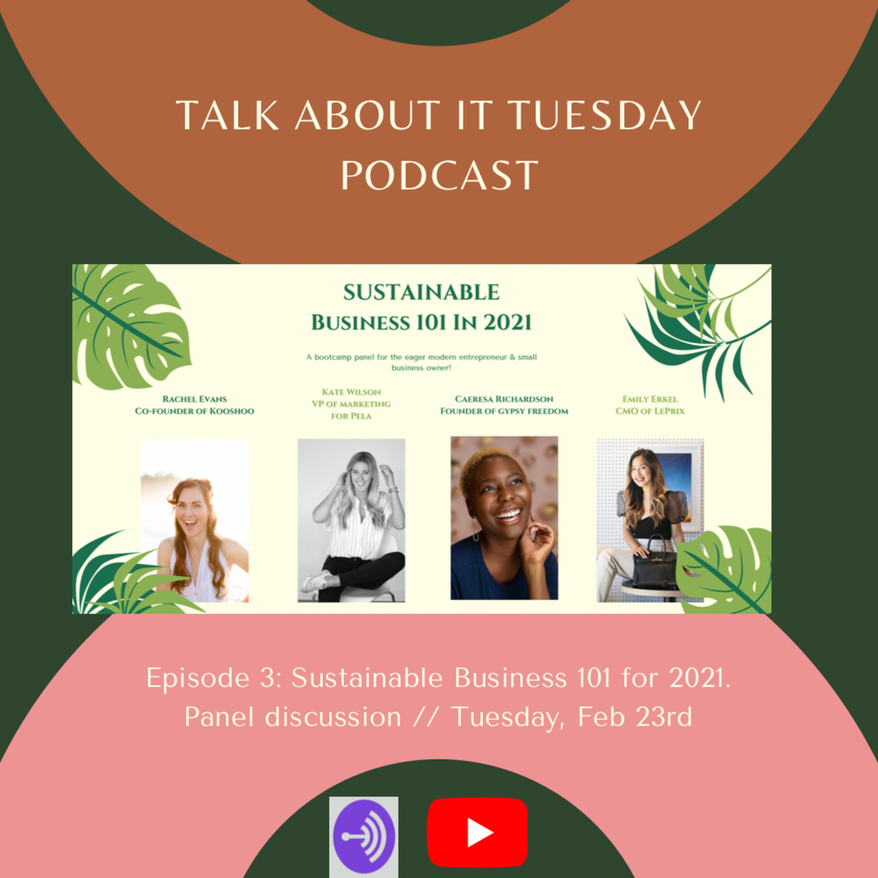 Sustainable Business 101 for 2021 (Panel Discussion) episode artwork