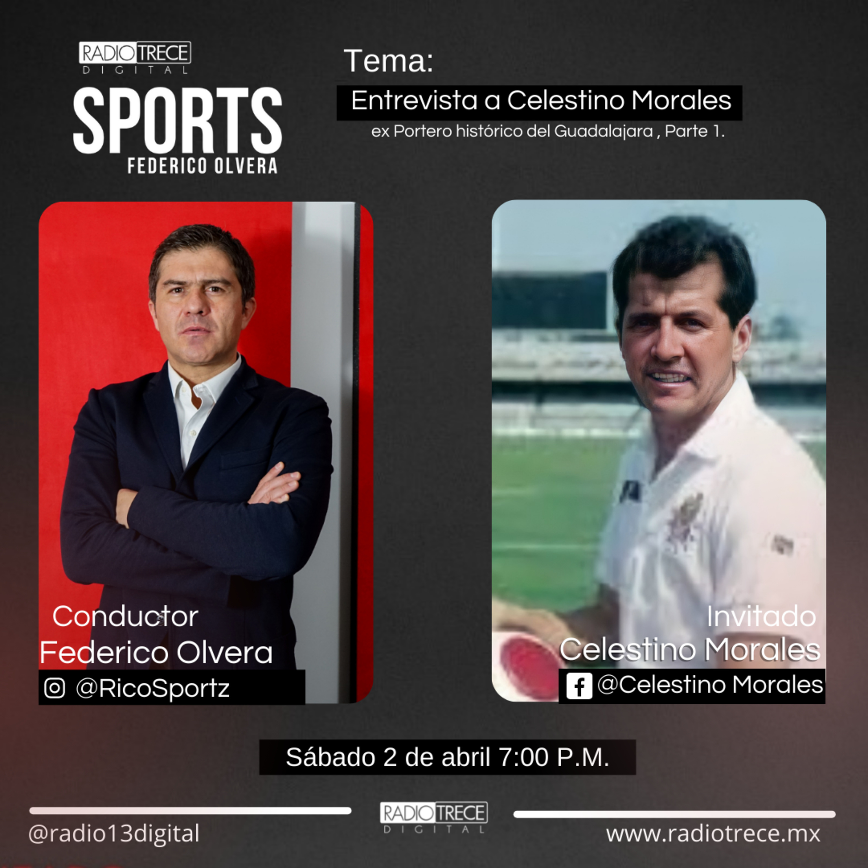 #R13Sports Entrevista a Celestino Morales , ex Portero histórico del Guadalajara , Parte 1. episode artwork