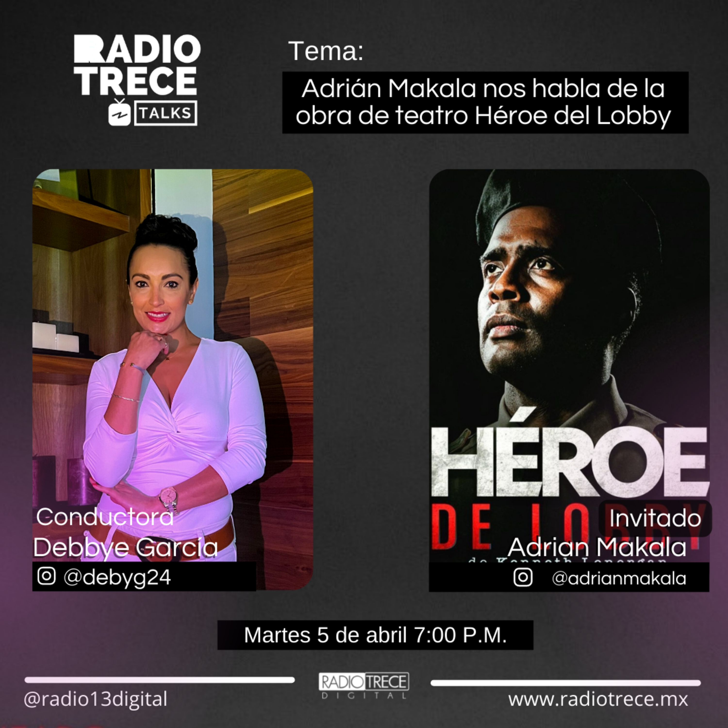 Radio 13 Talks: Adrián Makala nos habla de la obra de teatro Héroe del Lobby episode artwork