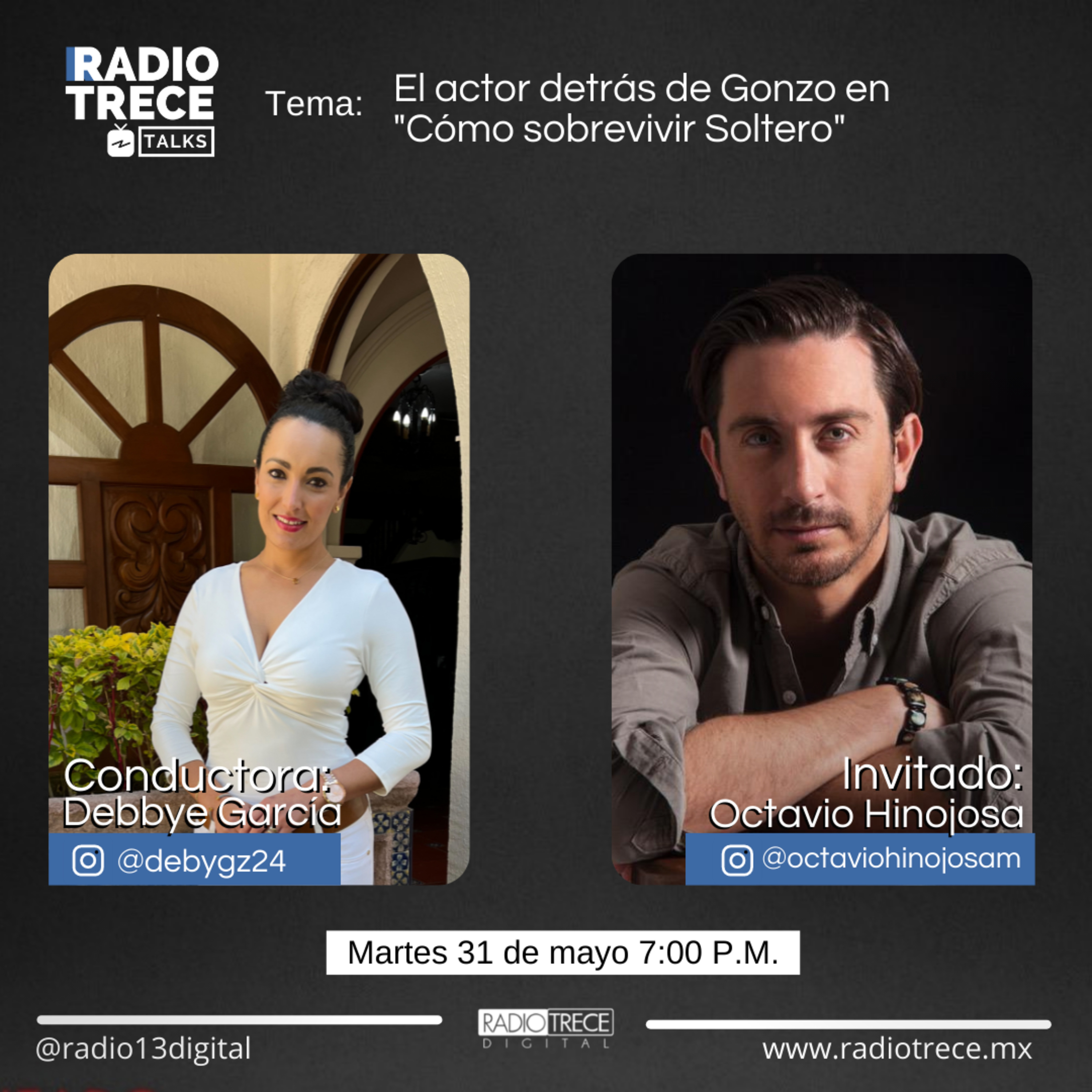 Radio13Talks: Octavio Hinojosa, el actor detrás de Gonzo en "Cómo sobrevivir soltero" episode artwork