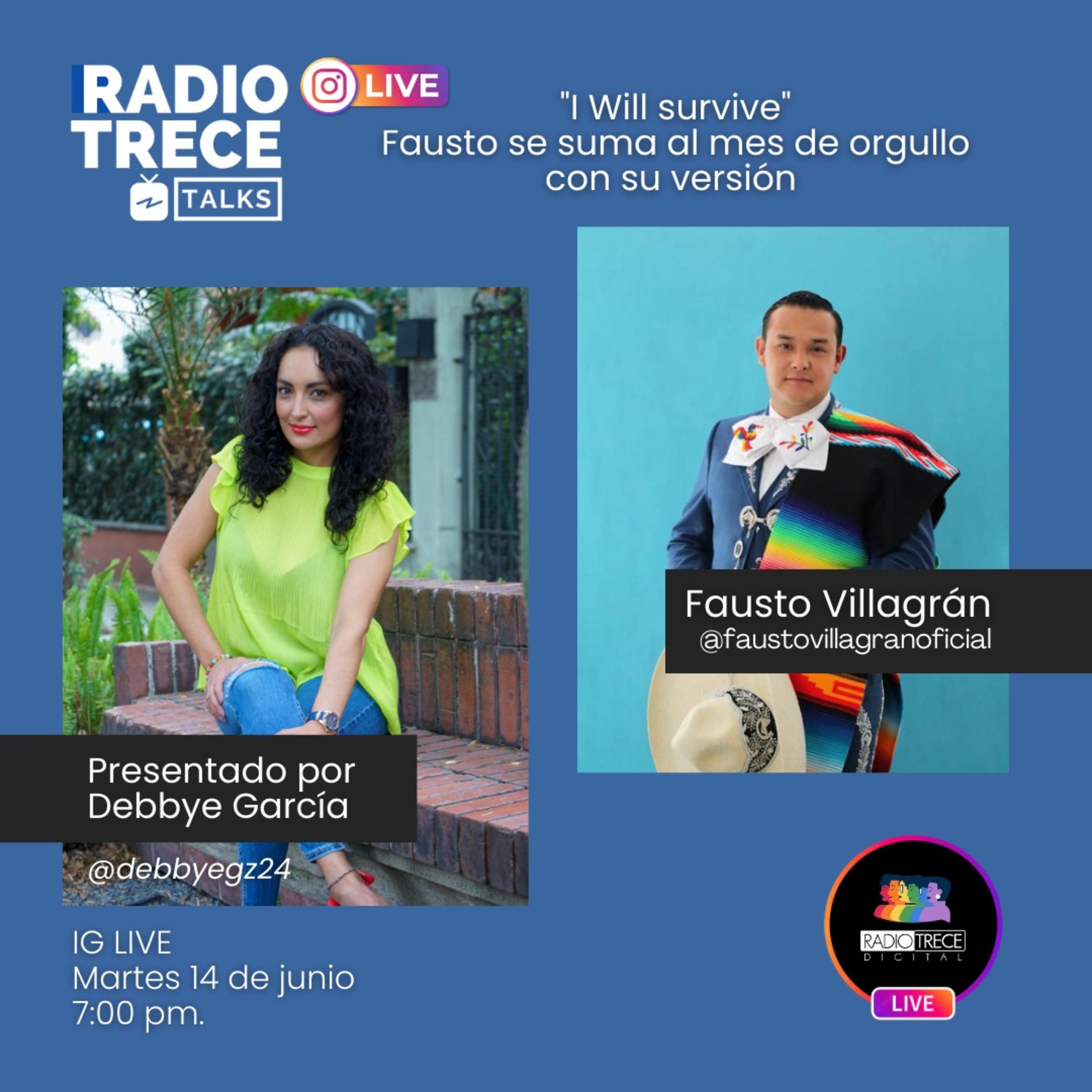 Radio13Talks: "I Will survive" Fausto se suma al mes de orgullo con su versión "Sobrevivire" en el género ranchero episode artwork