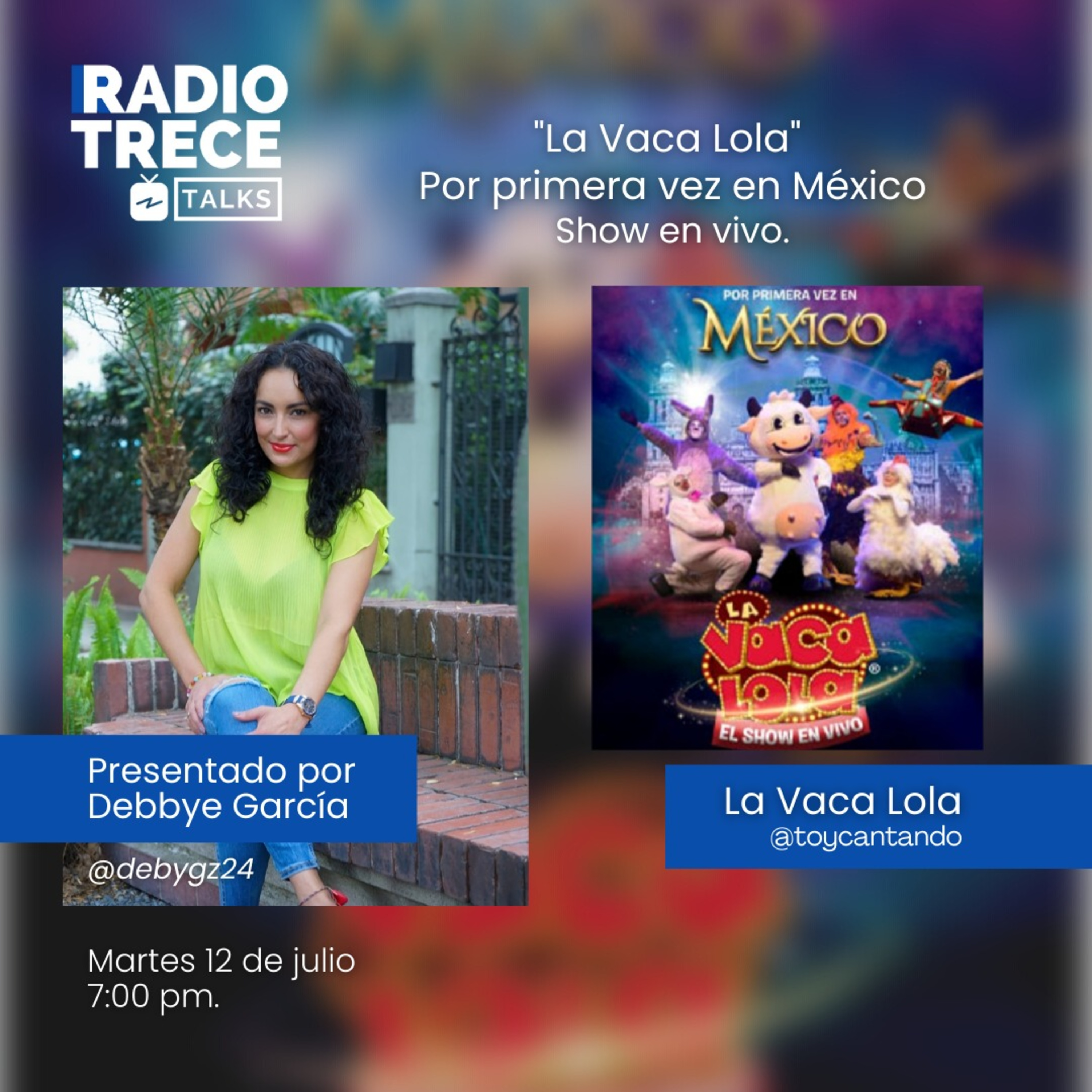 Radio13Talks: Show en vivo por primera vez en México de "La Vaca Lola" episode artwork