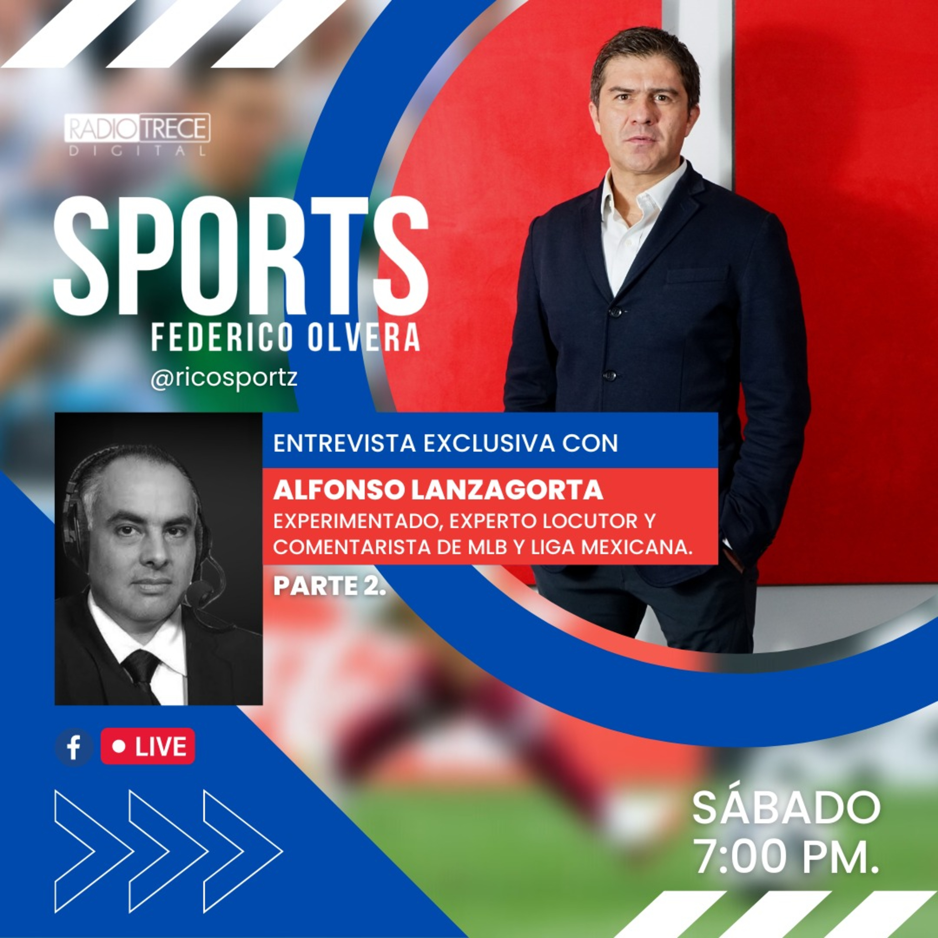 R13Sports: Alfonso Lanzagorta, experto locutor y comentarista de MLB y Liga Mexicana Parte 2 episode artwork