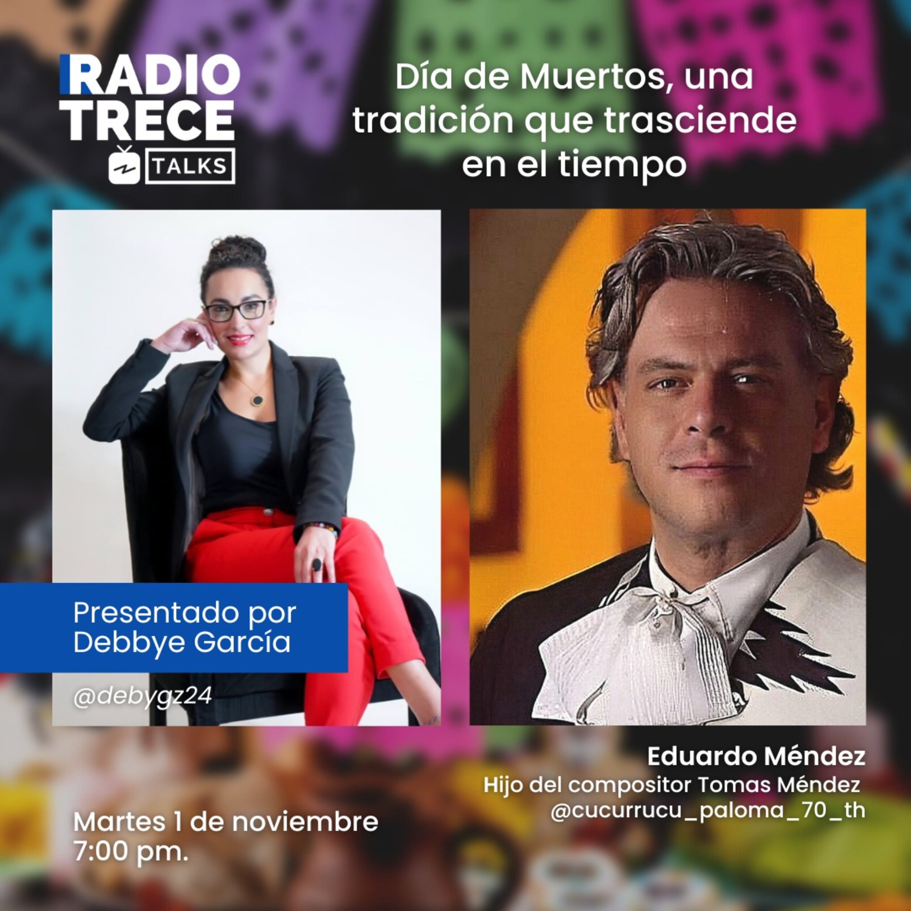 Radio13Talks: Día de Muertos, una tradición que trasciende en el tiempo episode artwork