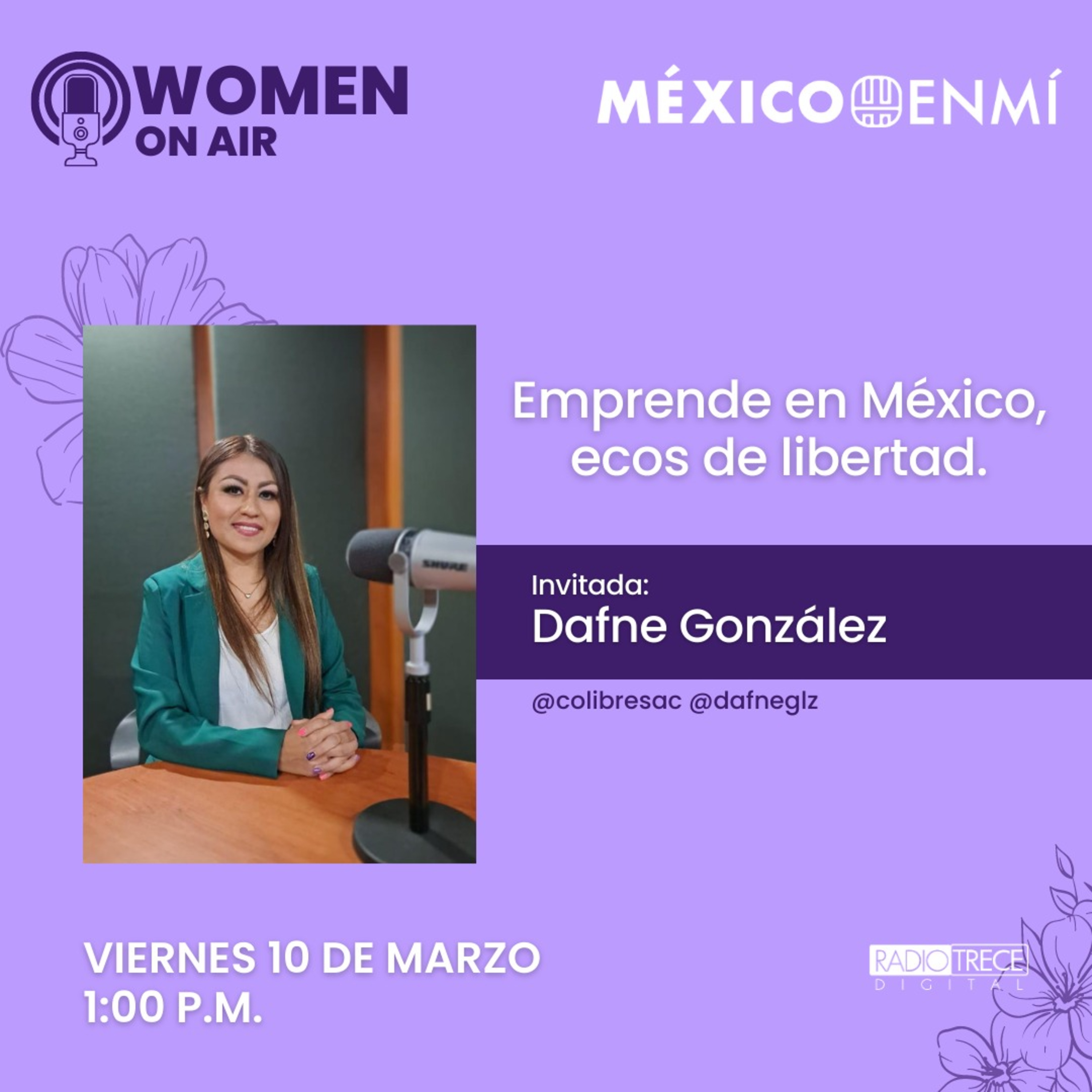 México en mí: Emprende en México, ecos de libertad episode artwork