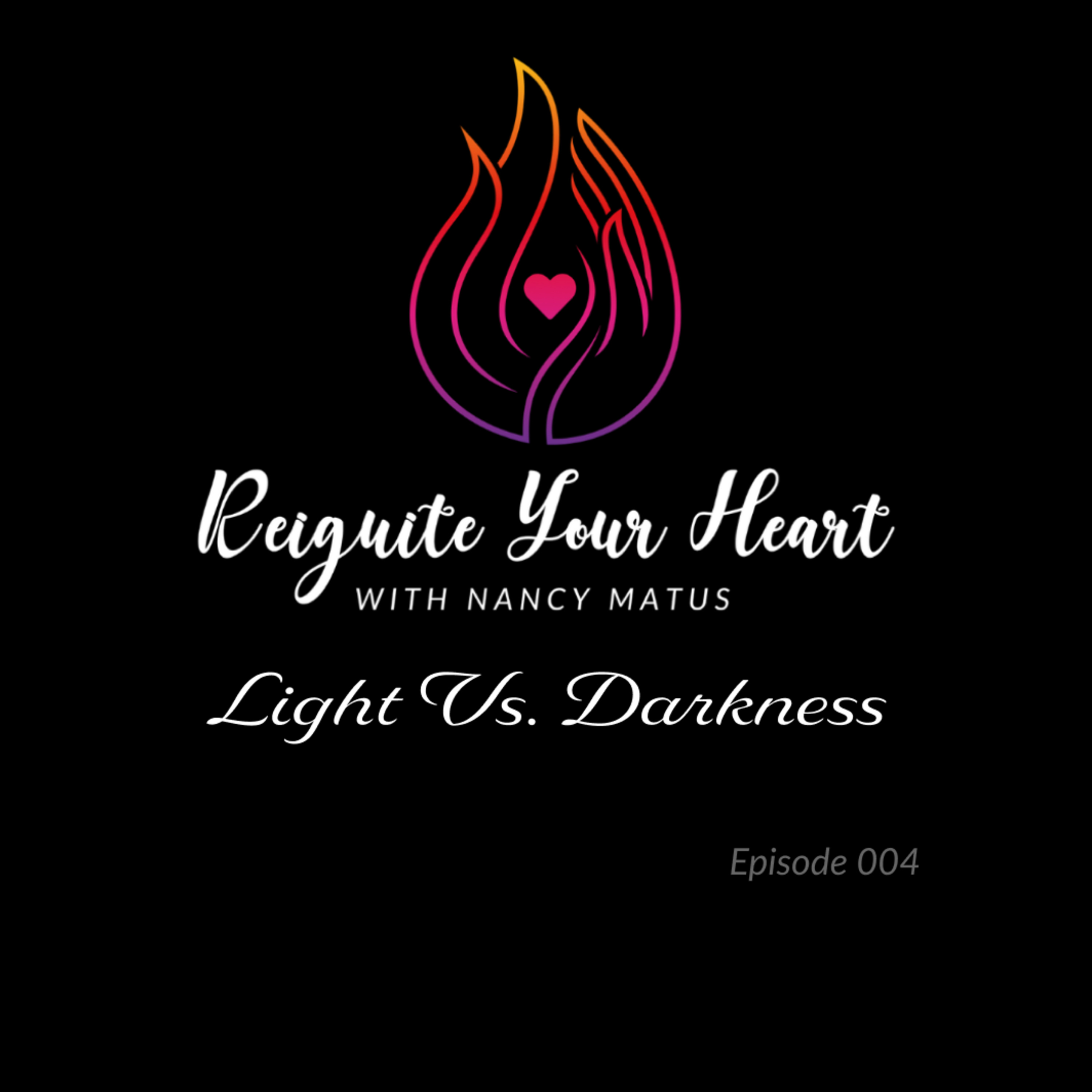 Reignite Your Heart with Nancy Matus