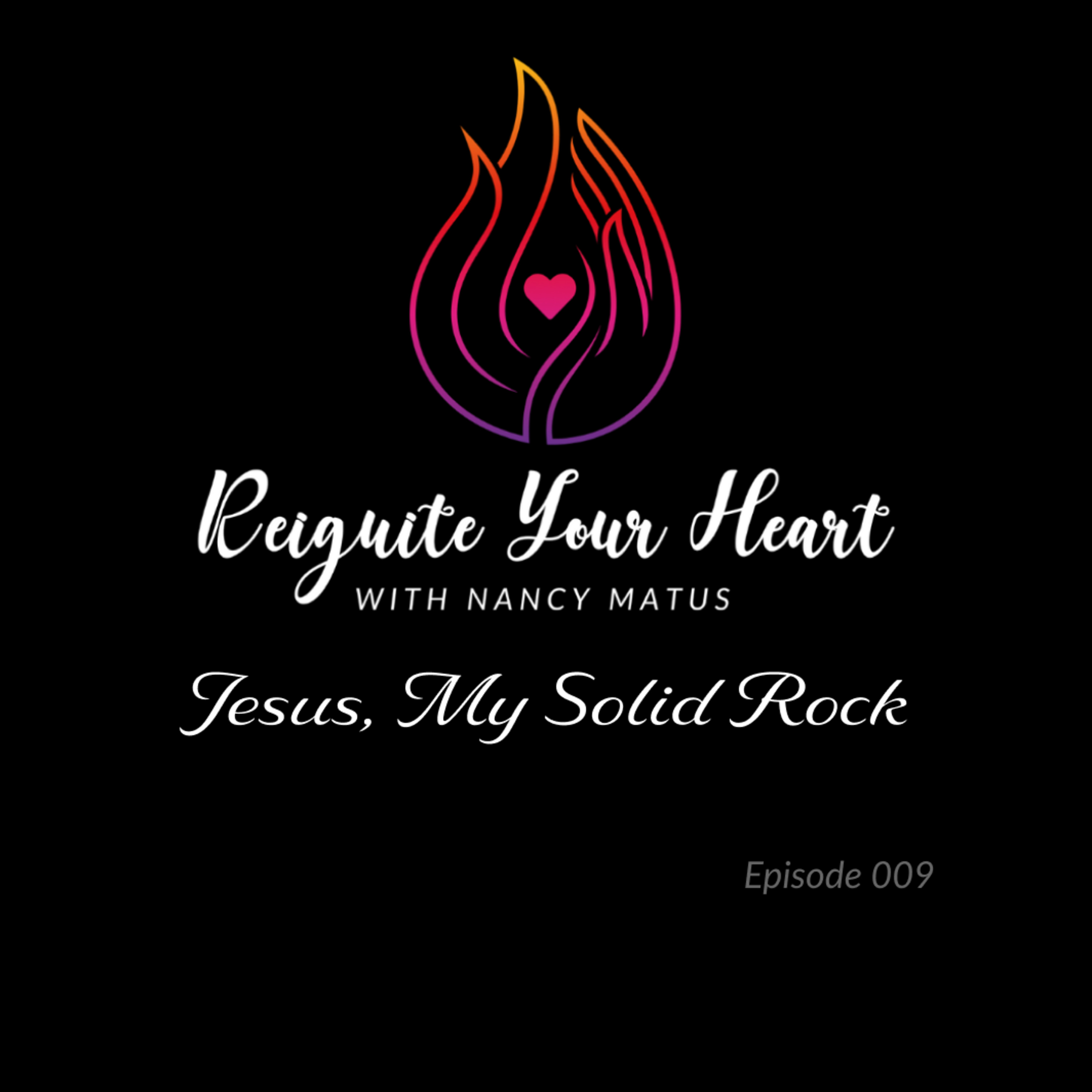 Reignite Your Heart with Nancy Matus