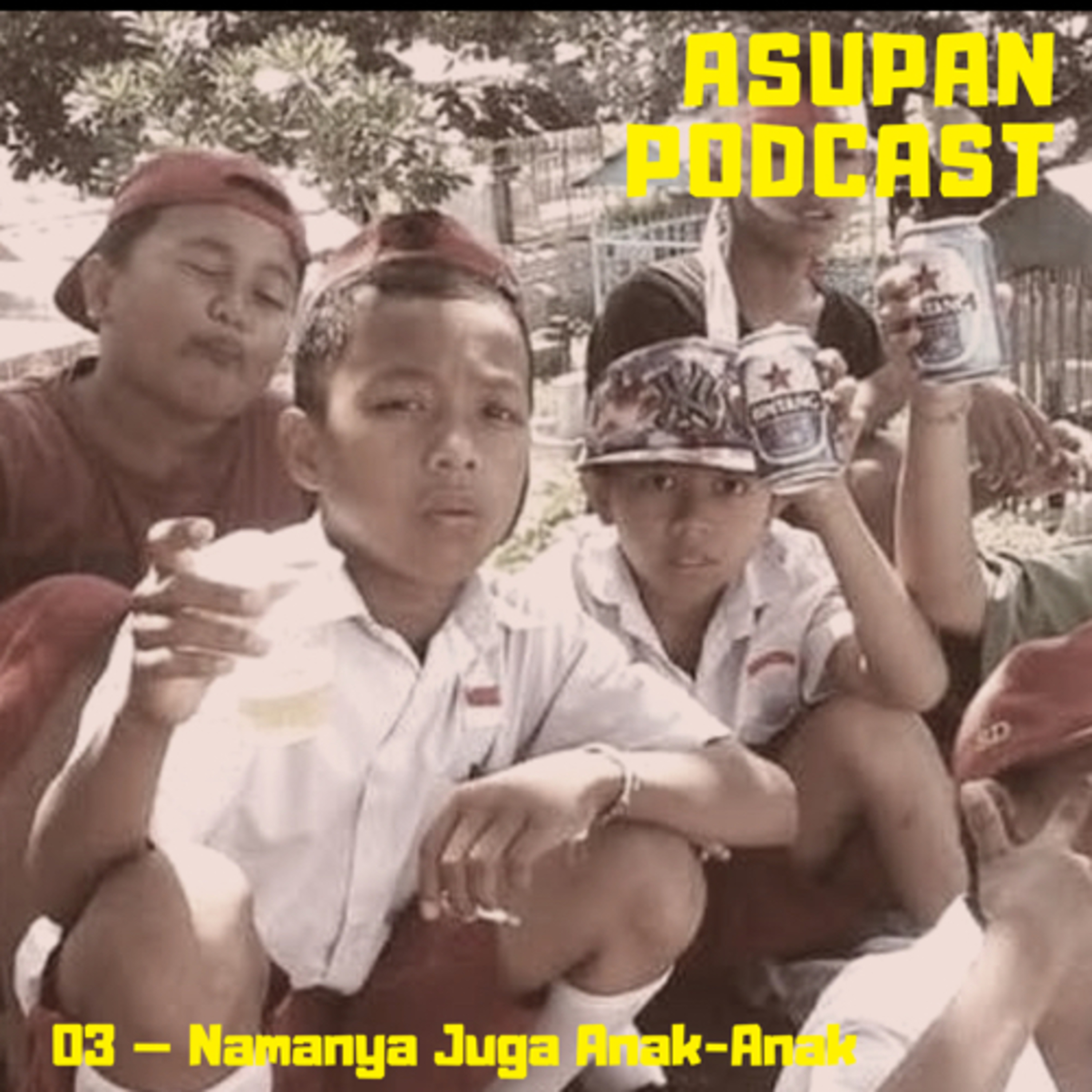 ASUPAN PODCAST