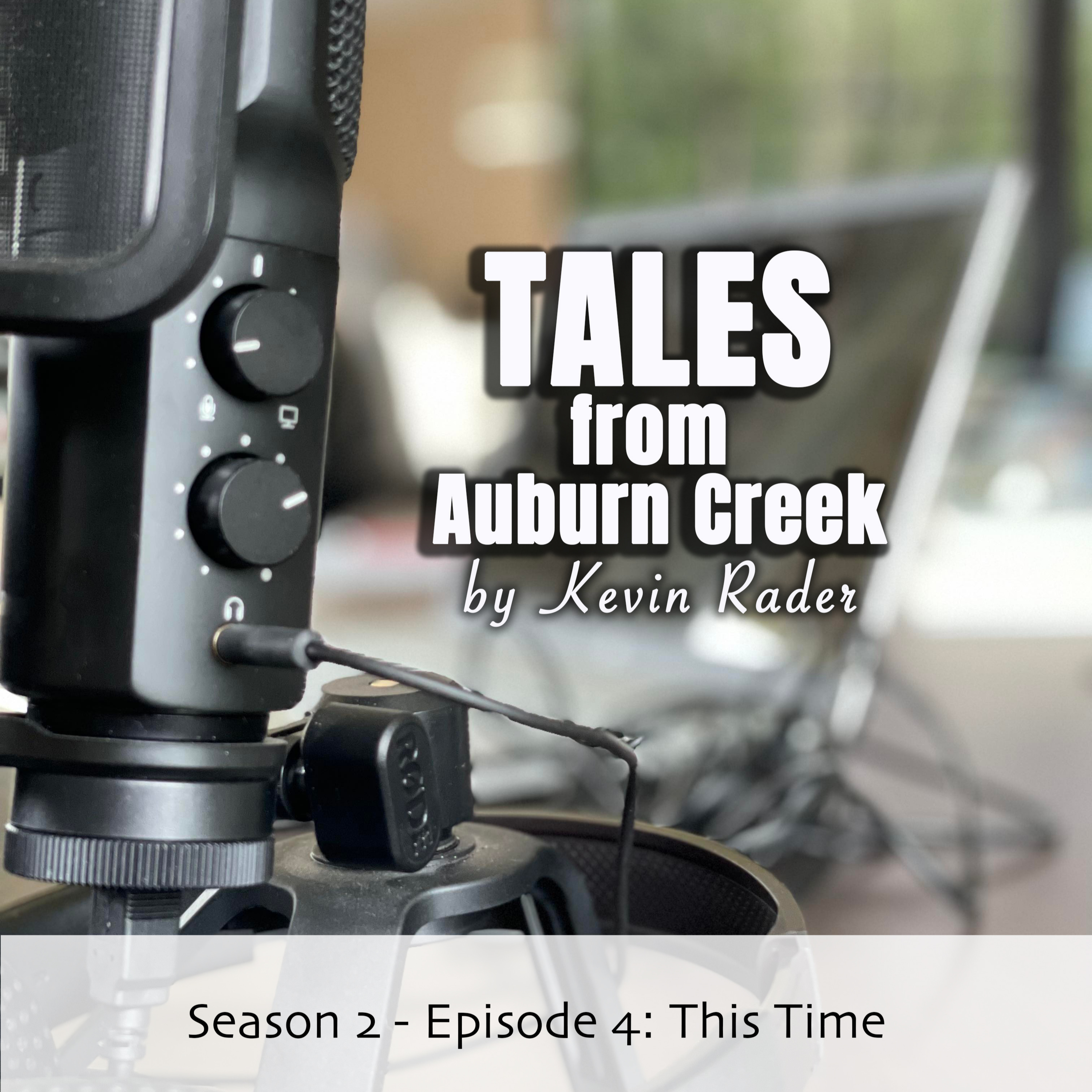 Tales from Auburn Creek