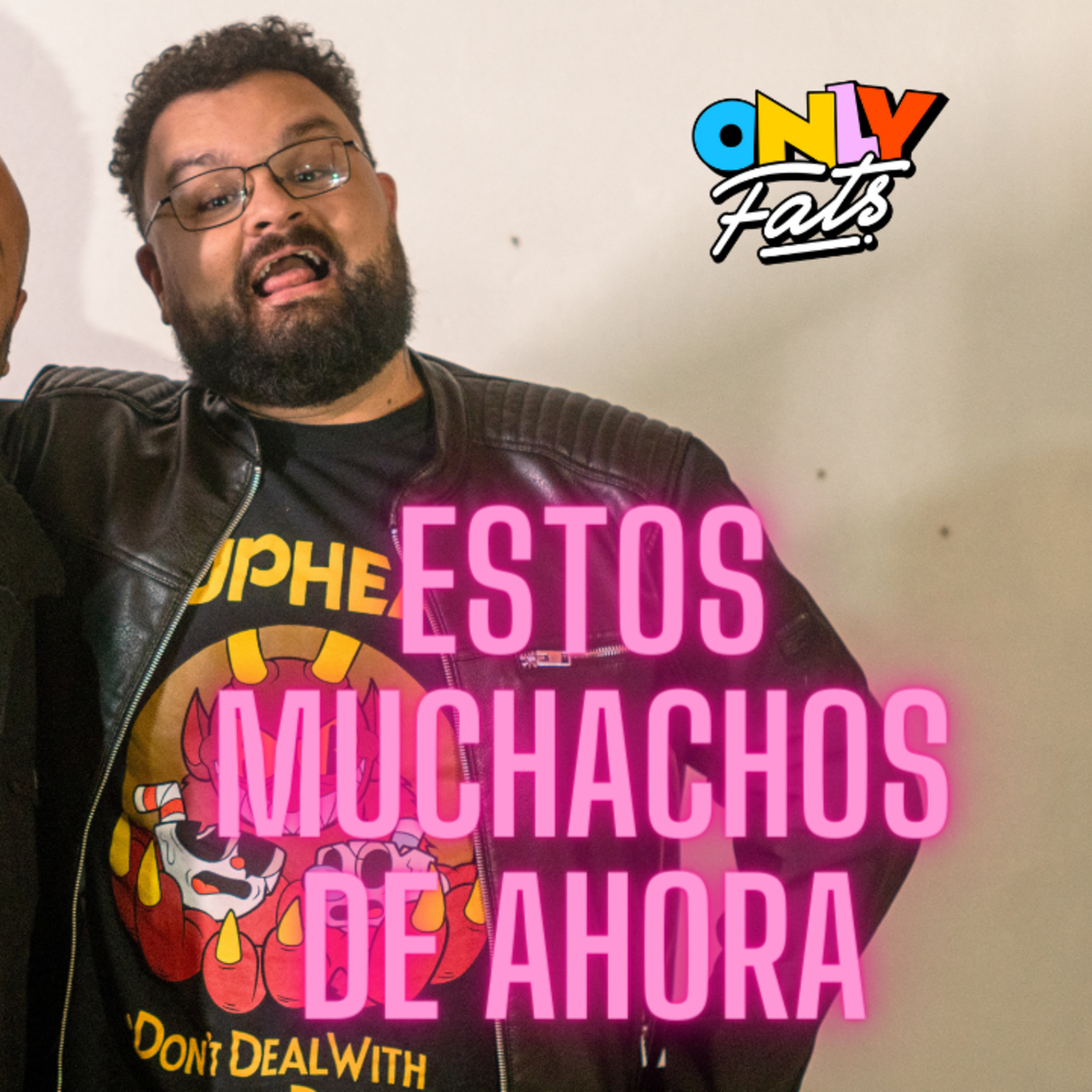 Después de los 30 uno ya vale V3RGA - #OnlyFats (Episodio 27)  episode artwork