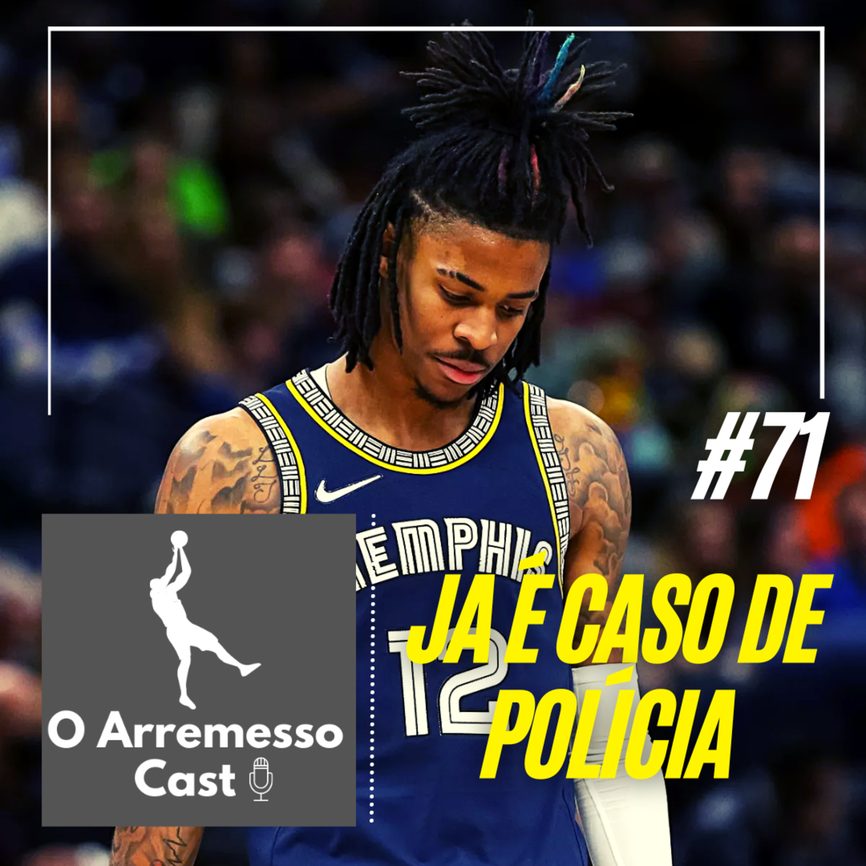 #71 Ja é caso de policia! episode artwork