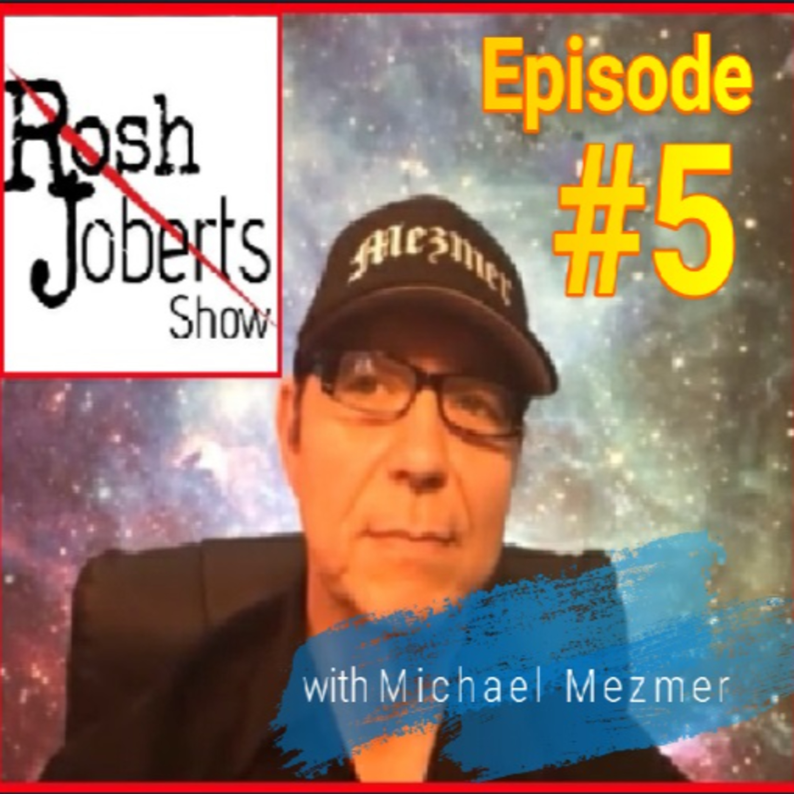 The RoshJoberts Show