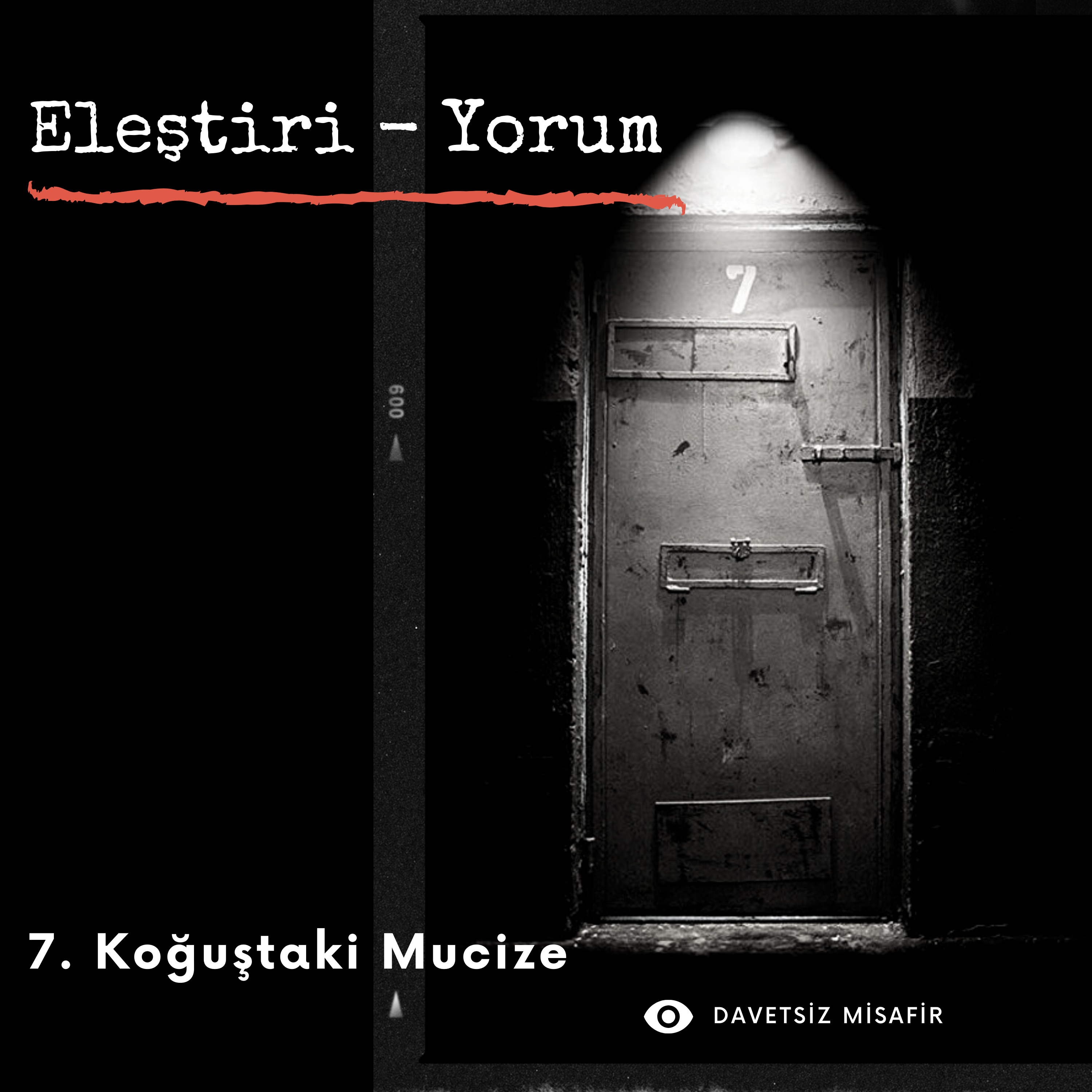 Eleştiri-Yorum : 7. Koğuştaki Mucize episode artwork