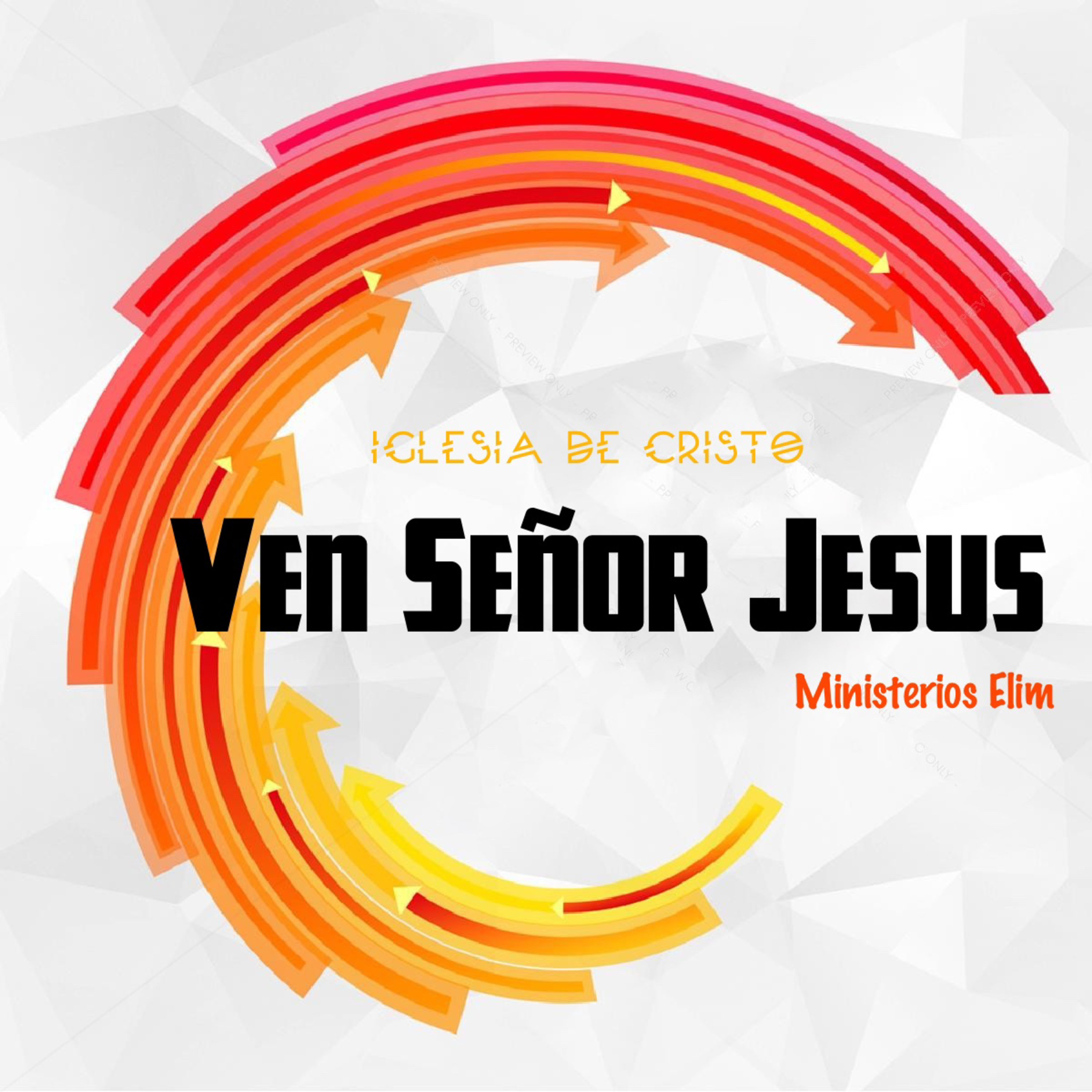 Iglesia Ven Señor Jesus