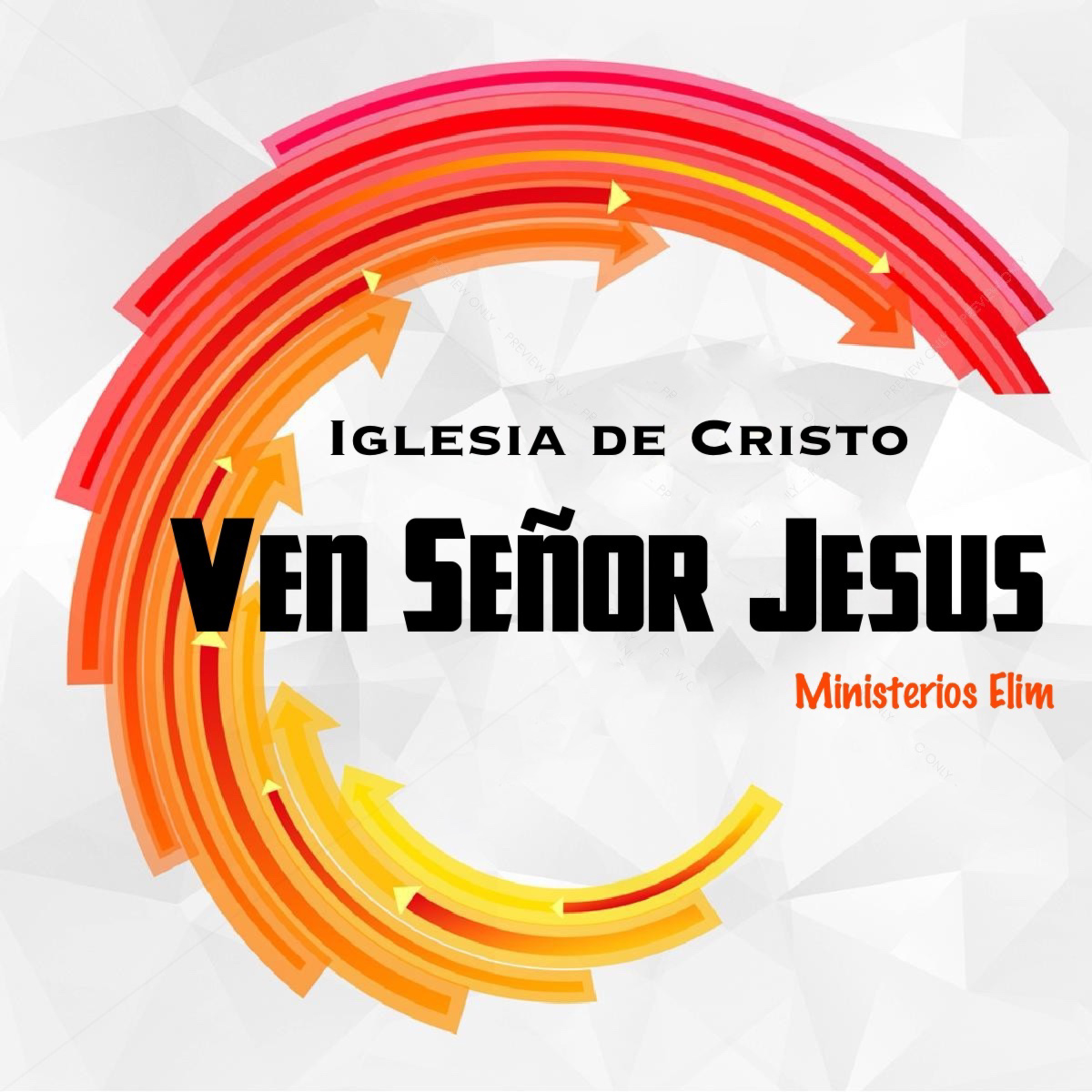 Iglesia Ven Señor Jesus