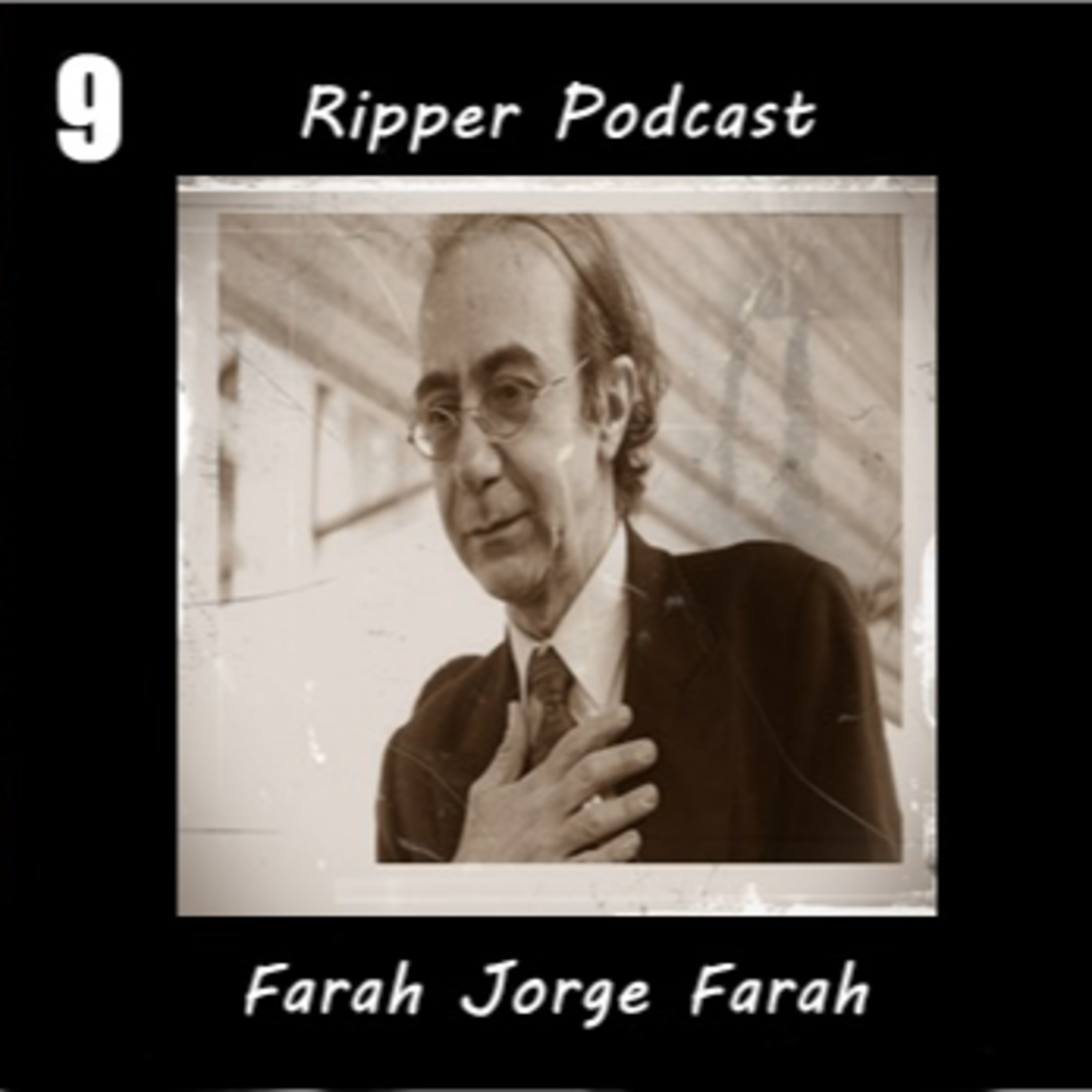 #9 - Farah Jorge Farah episode artwork