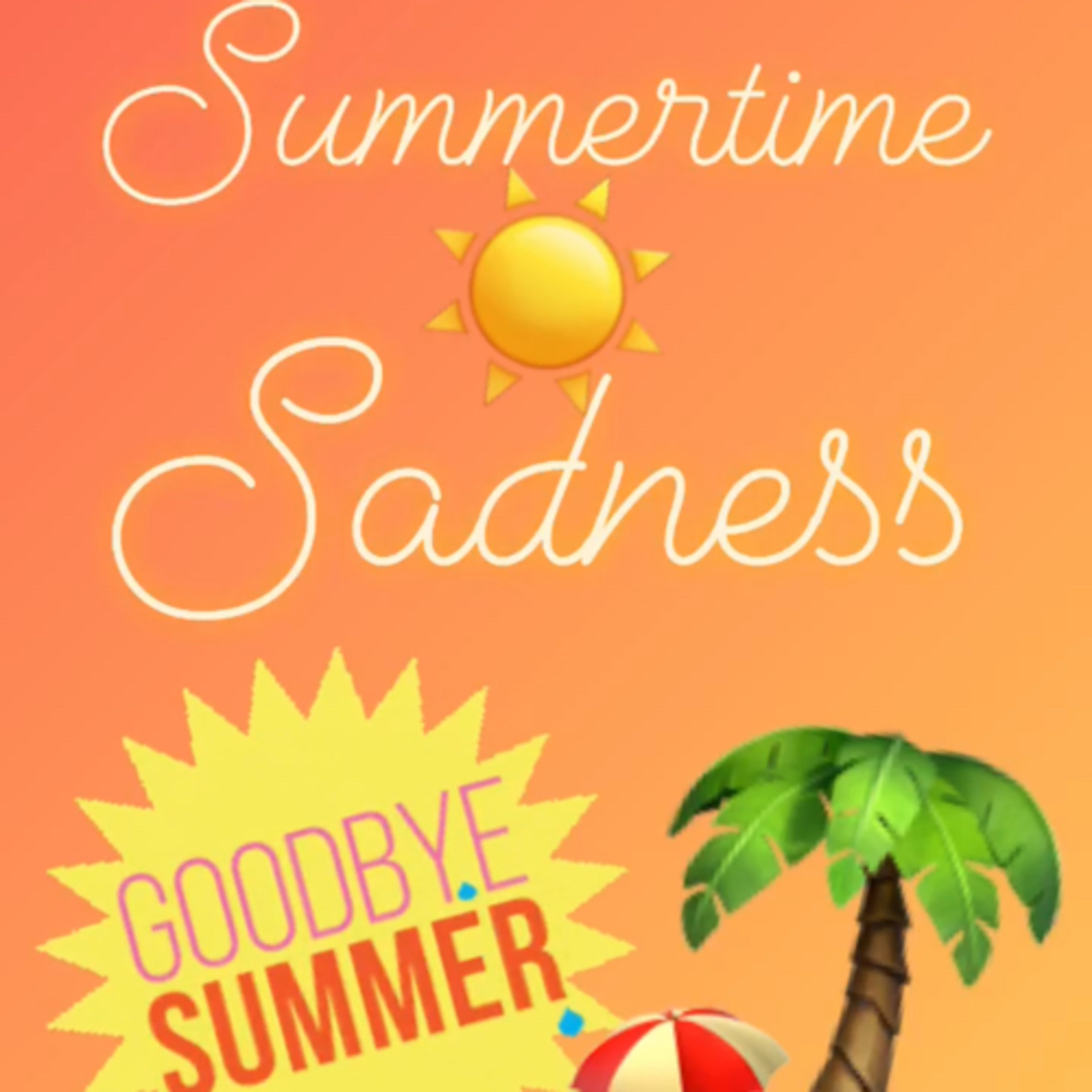 Summertime Sadness
