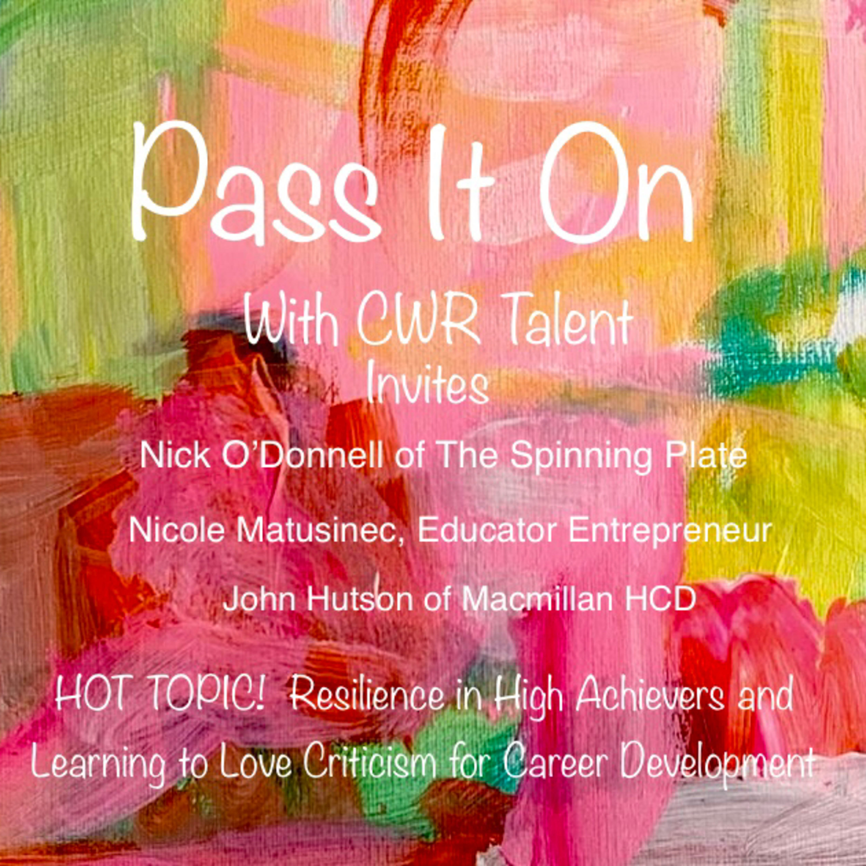 Pass It On with CWR Talent