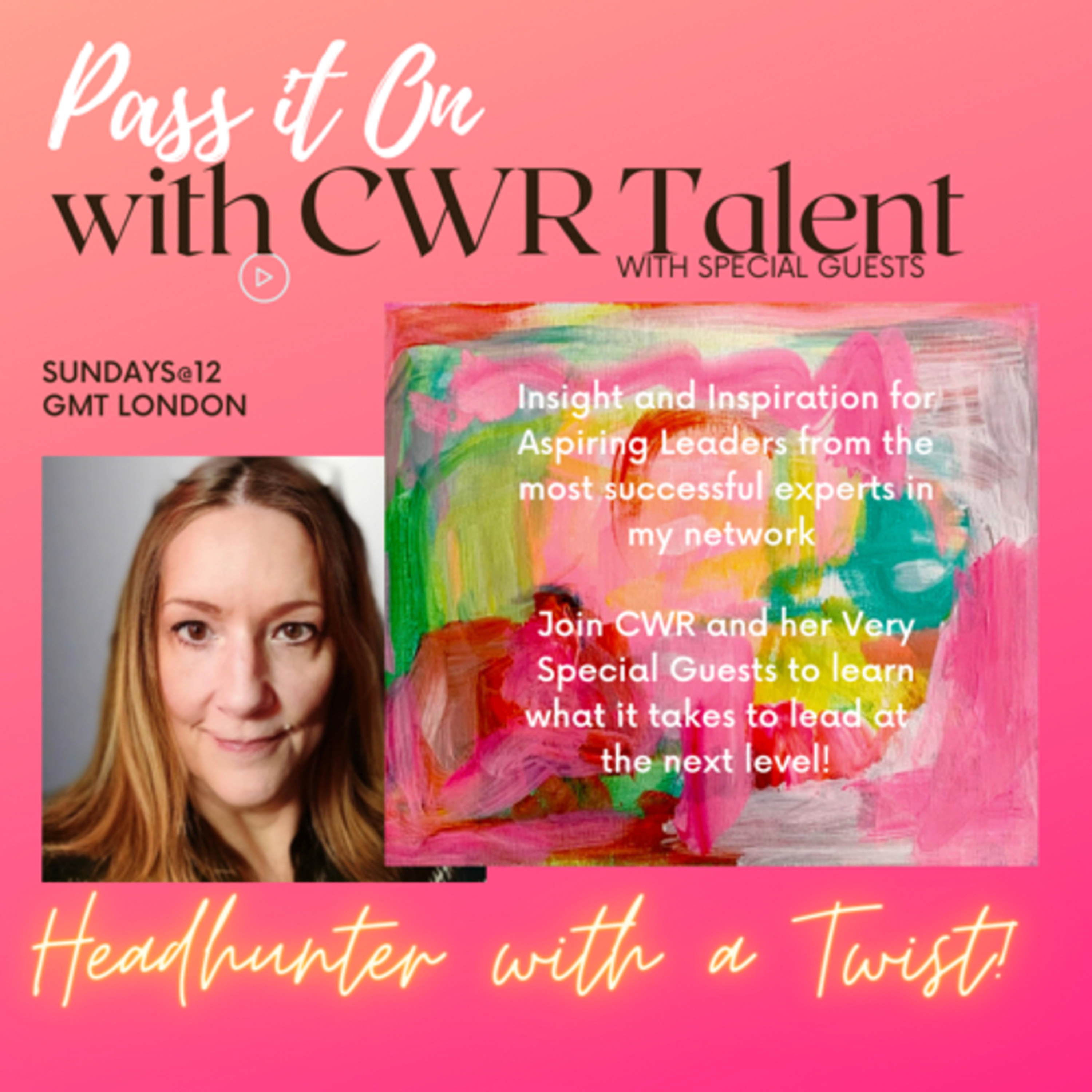 Pass It On with CWR Talent