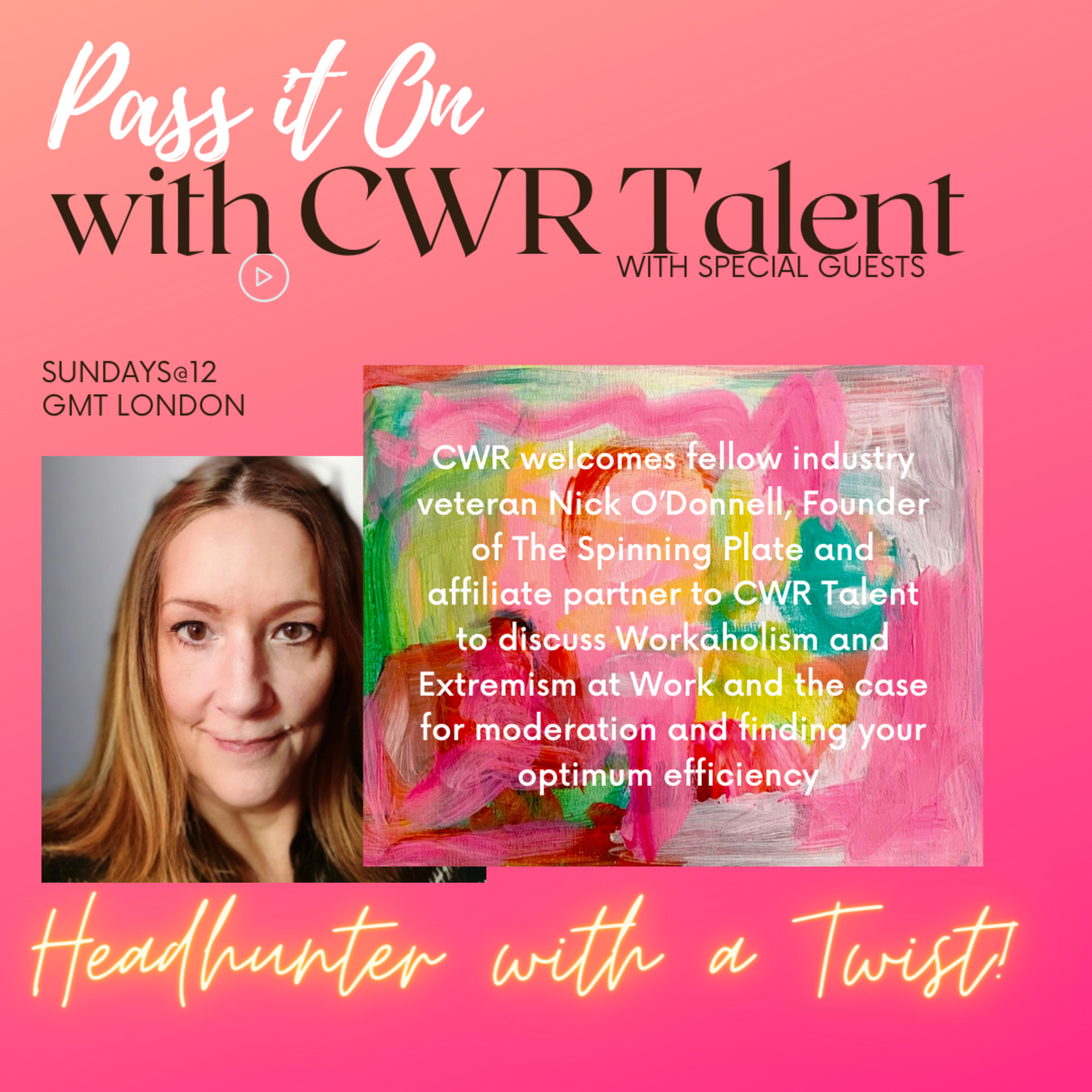 Pass It On with CWR Talent